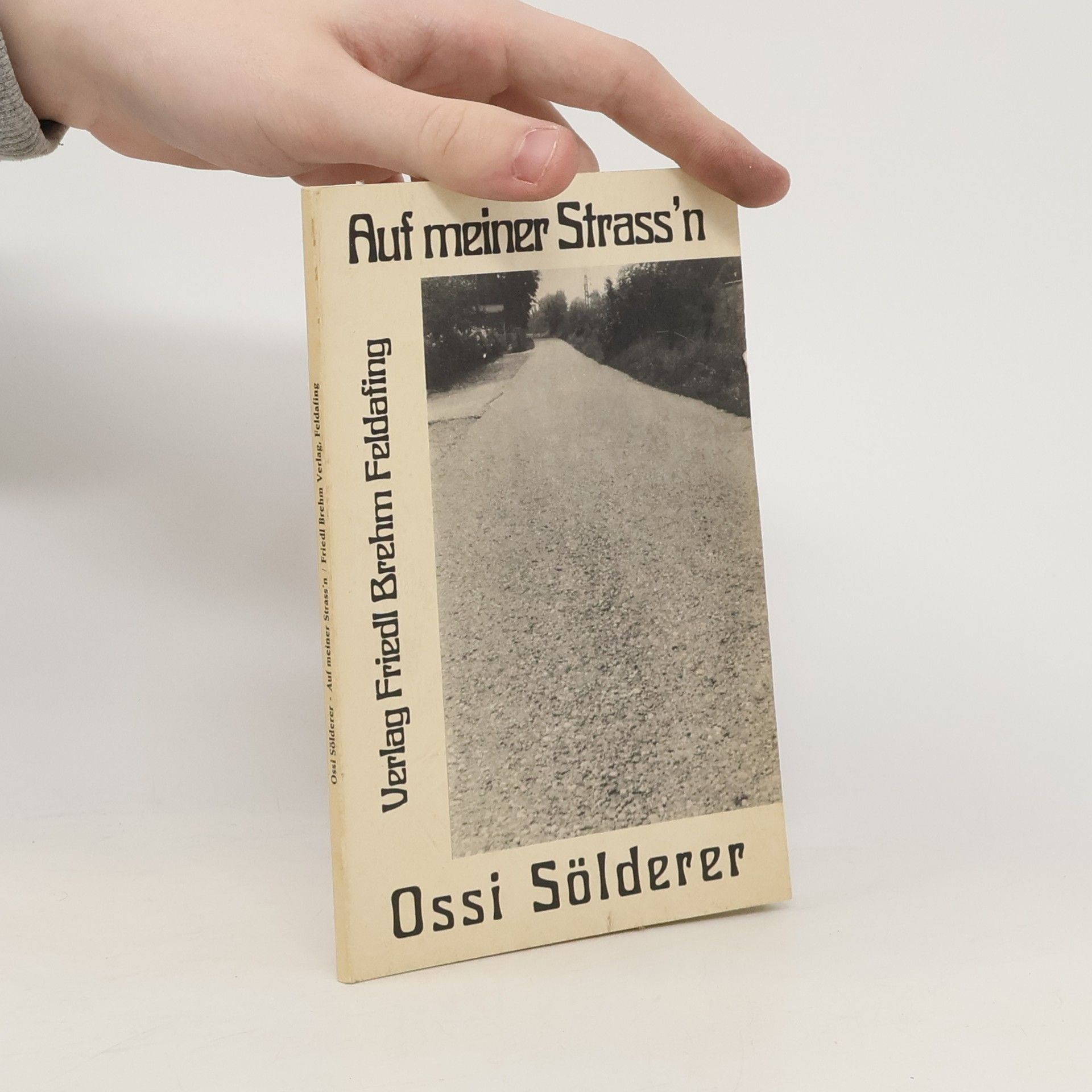 Ossi Sölderer Auf meiner Strass'n