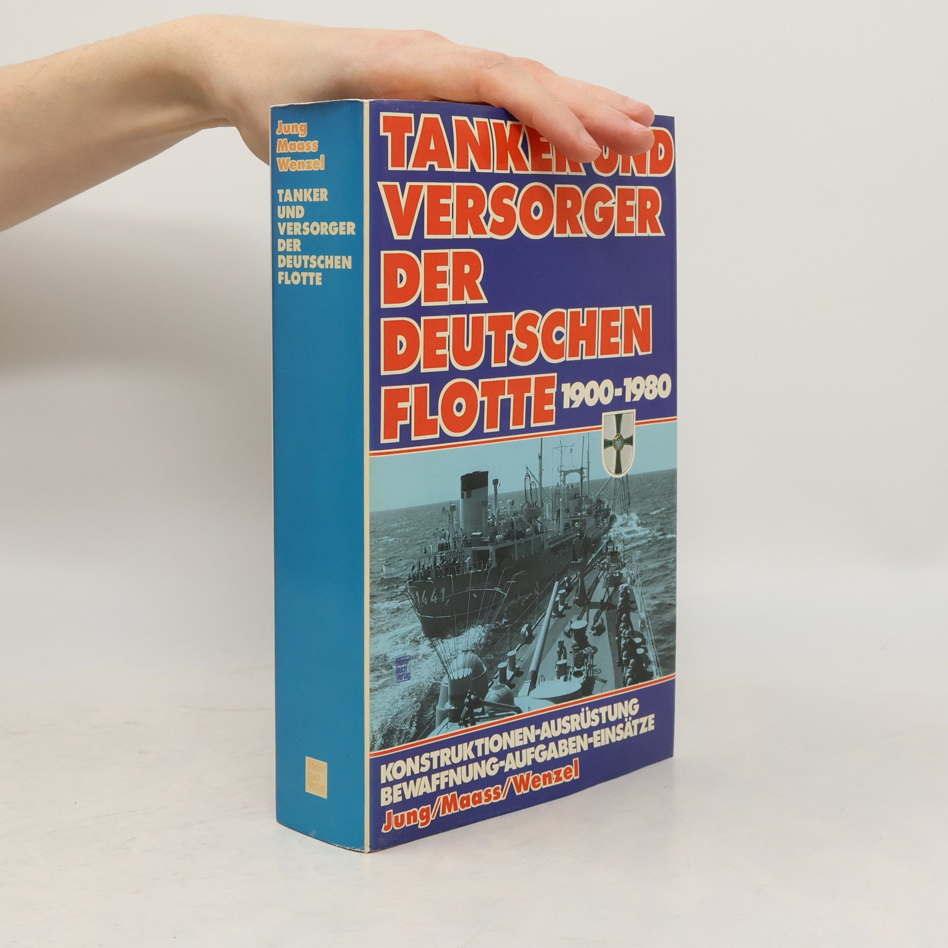 Dieter Jung Tanker und Versorger der deutschen Flotte