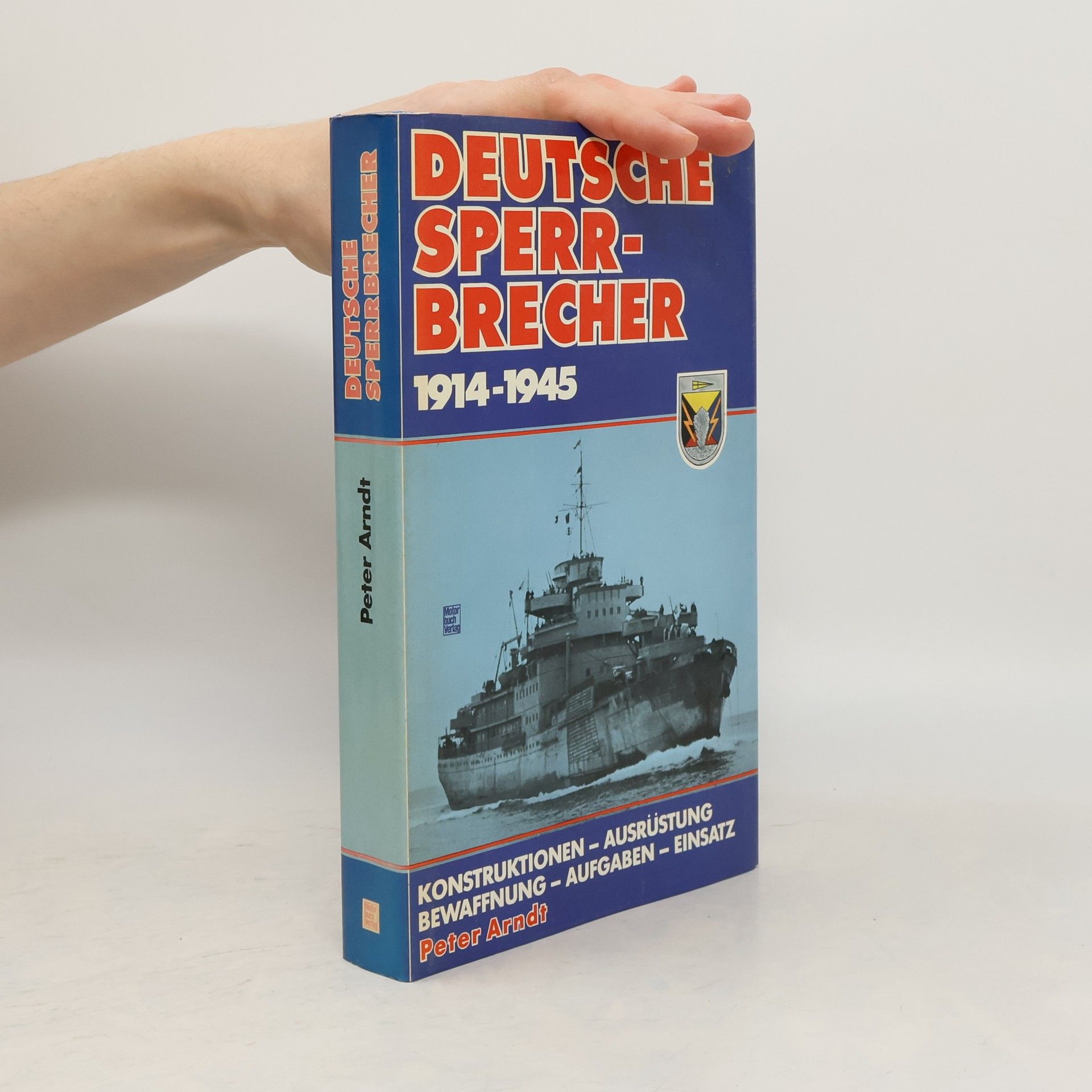 Heinz-Peter Arndt Deutsche Sperrbrecher