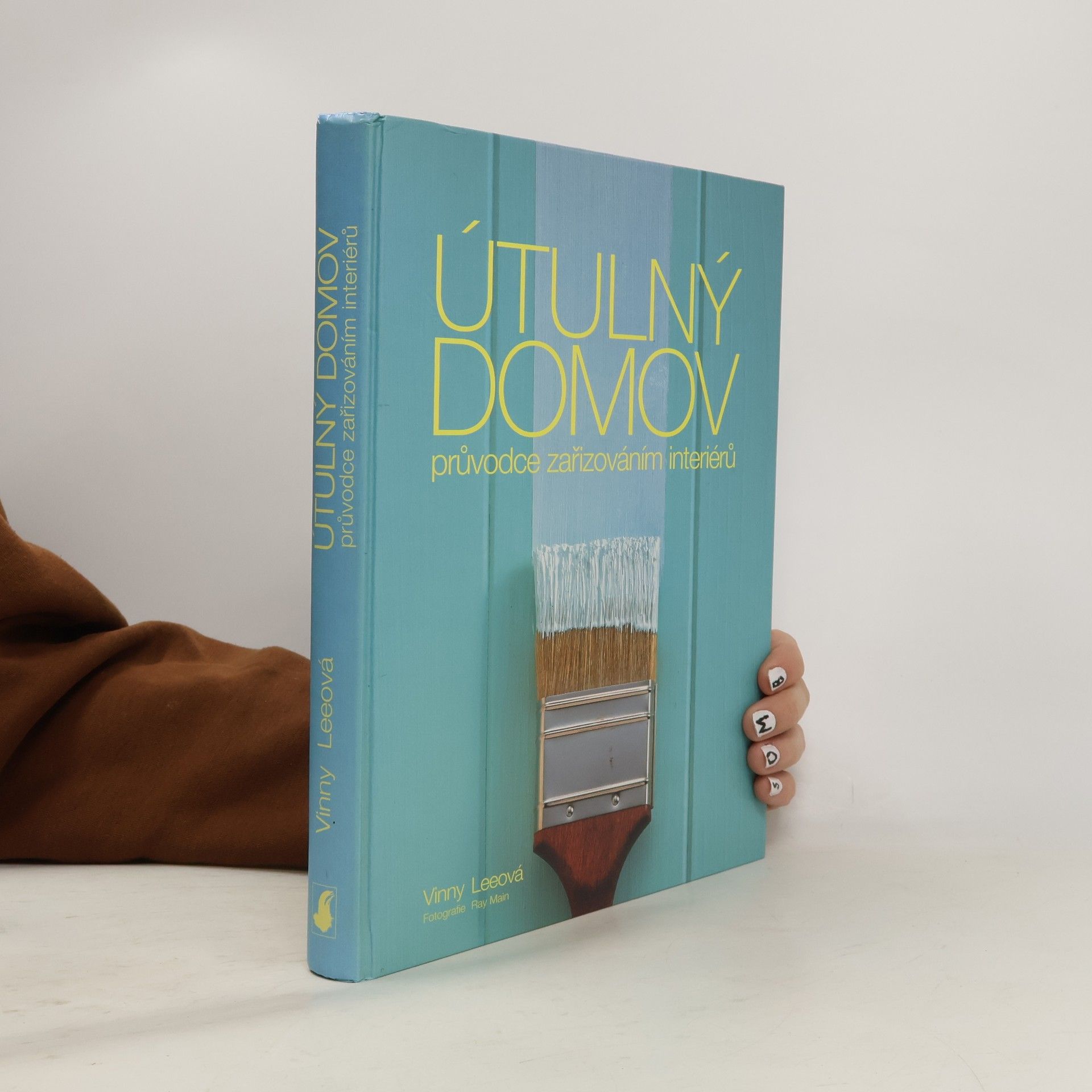 Vinny Lee Útulný domov: Průvodce zařizováním interiérů