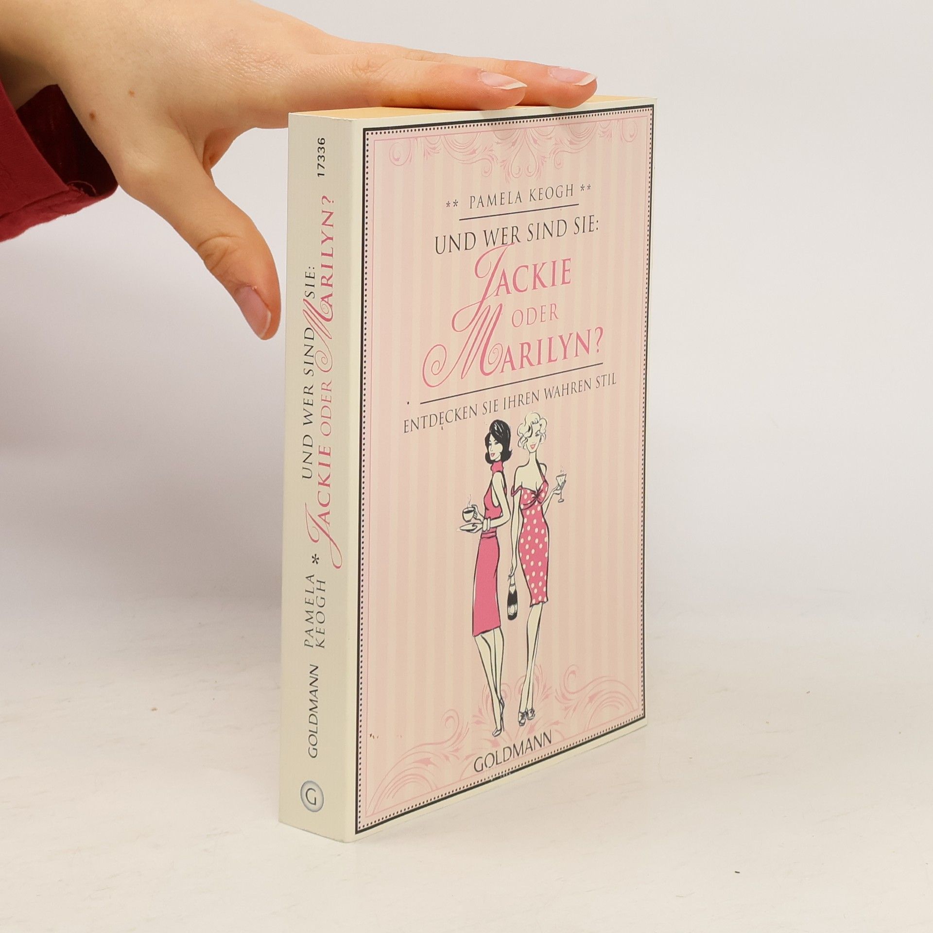 Pamela Clarke Keogh Und wer sind Sie: Jackie oder Marilyn?