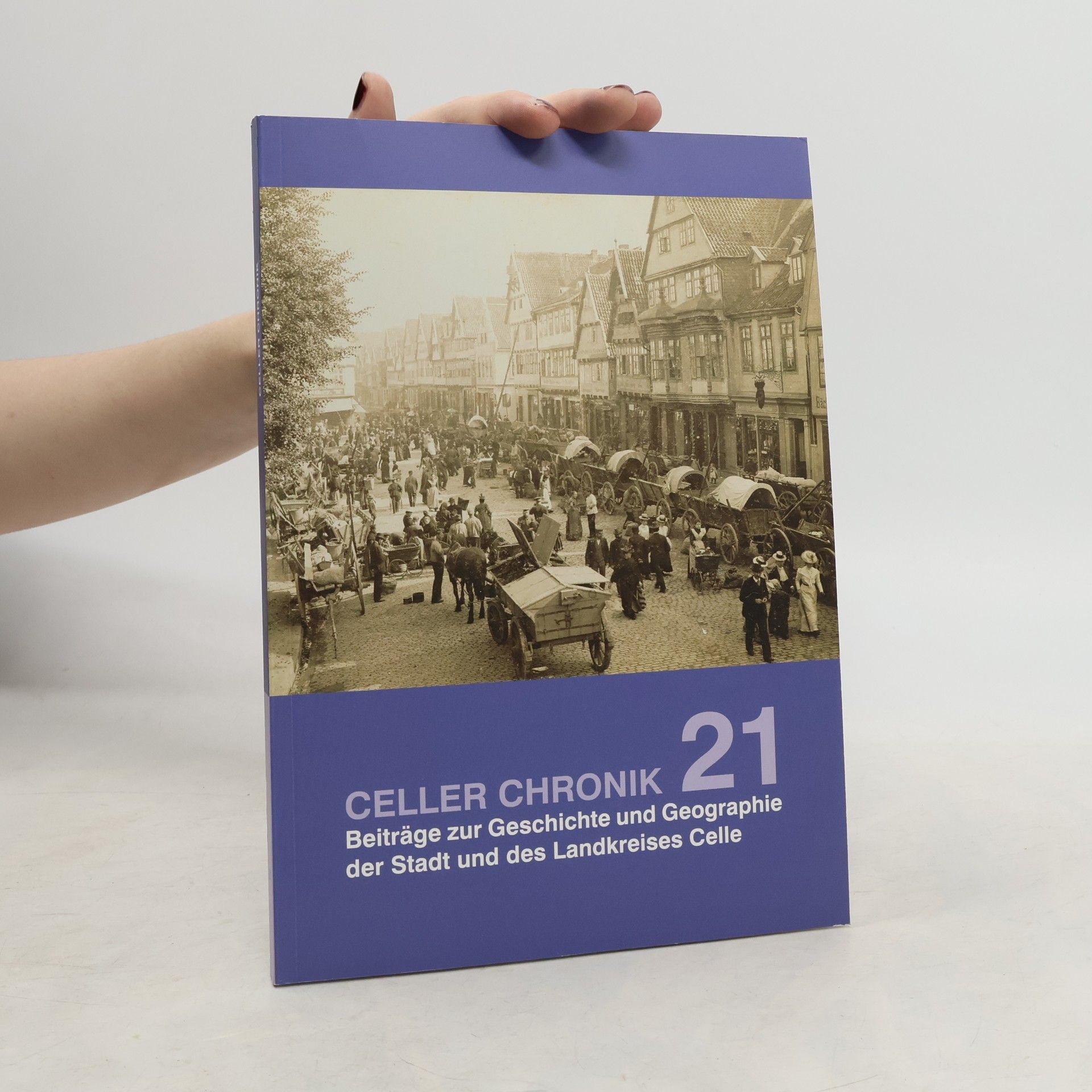 Various authors Celler Chronik 21