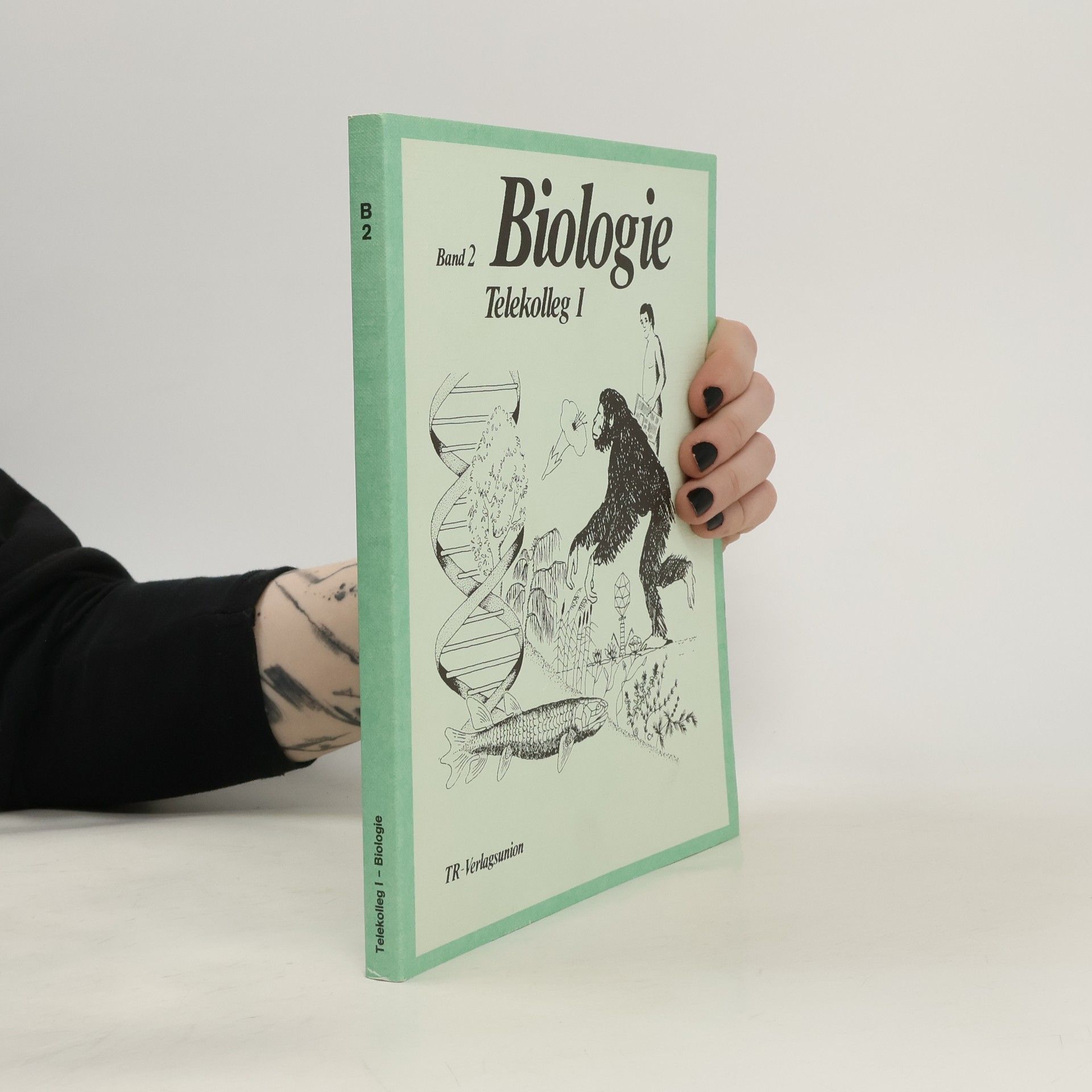 Collectif d'auteurs Biologie. Band 2. Telekolleg 1