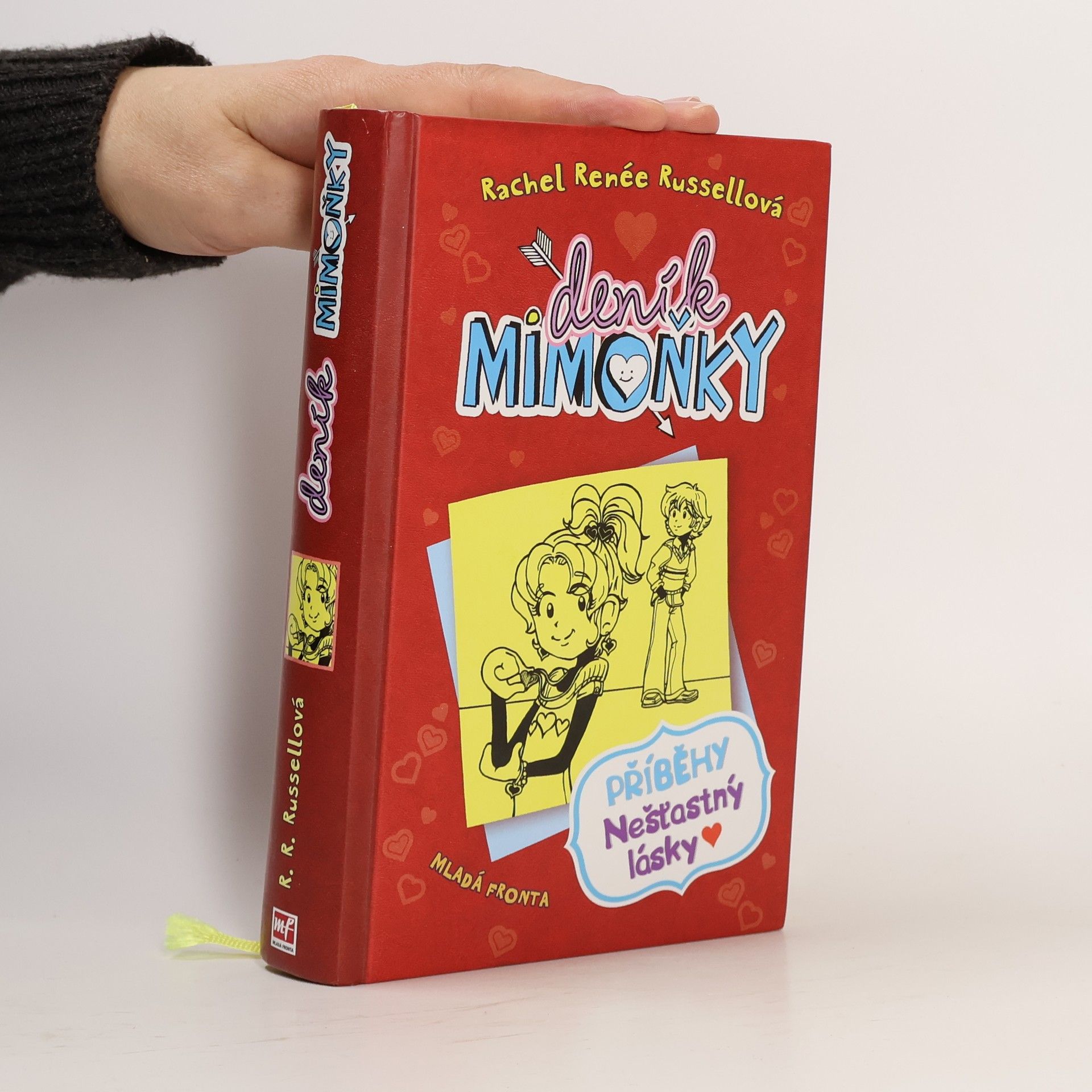 Rachel Renee Russell Deník Mimoňky 6. Příběhy nešťastný lásky