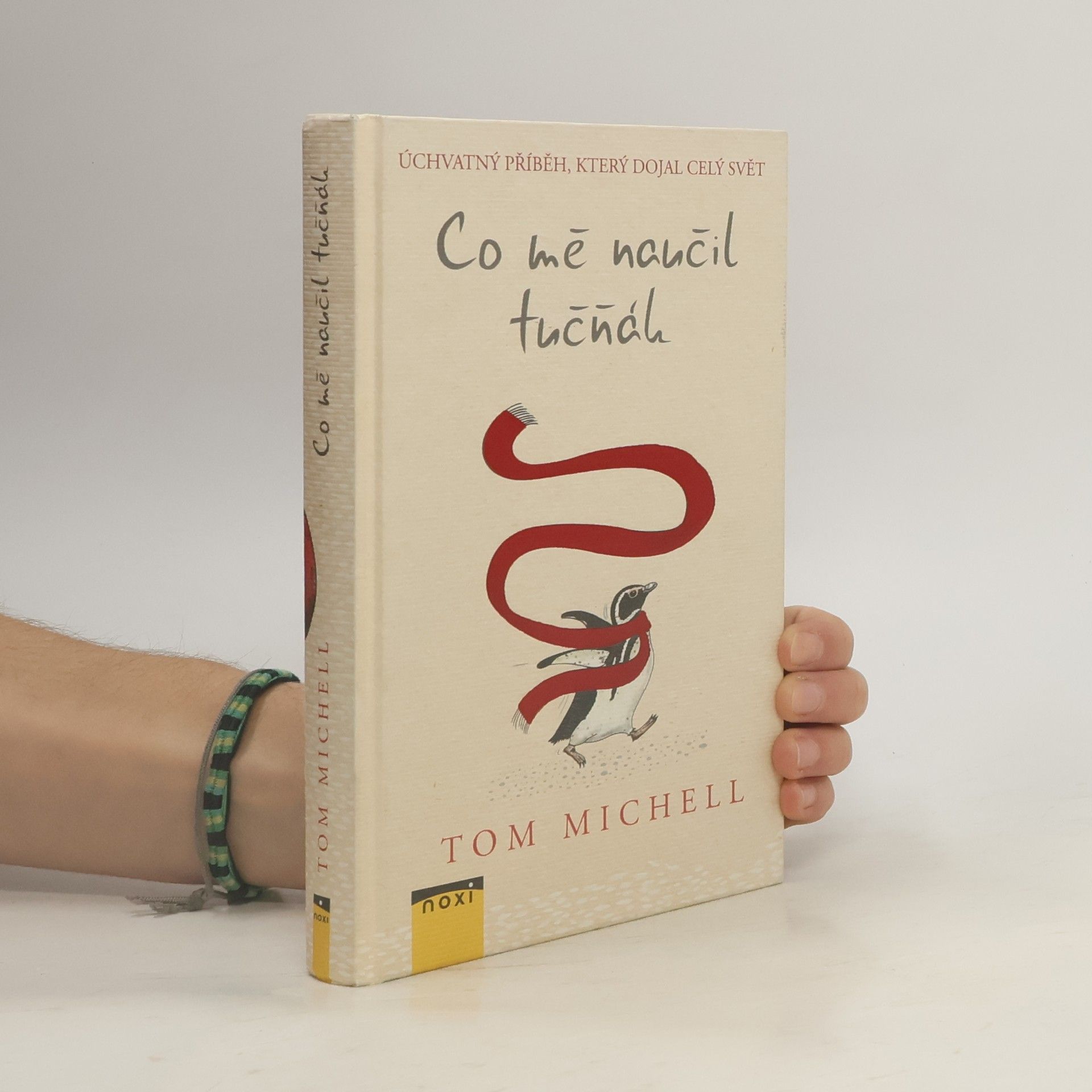 Tom Michell Co mě naučil tučňák