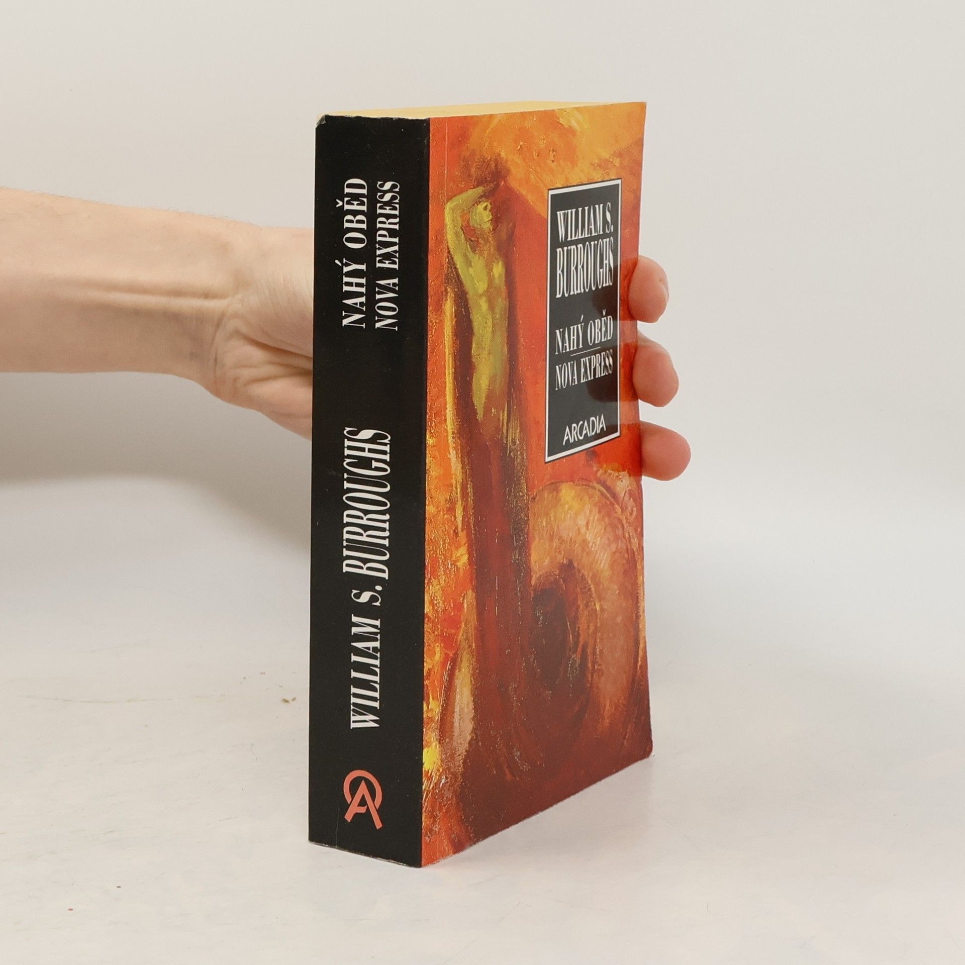 William S. Burroughs Nahý oběd ; Nova Express