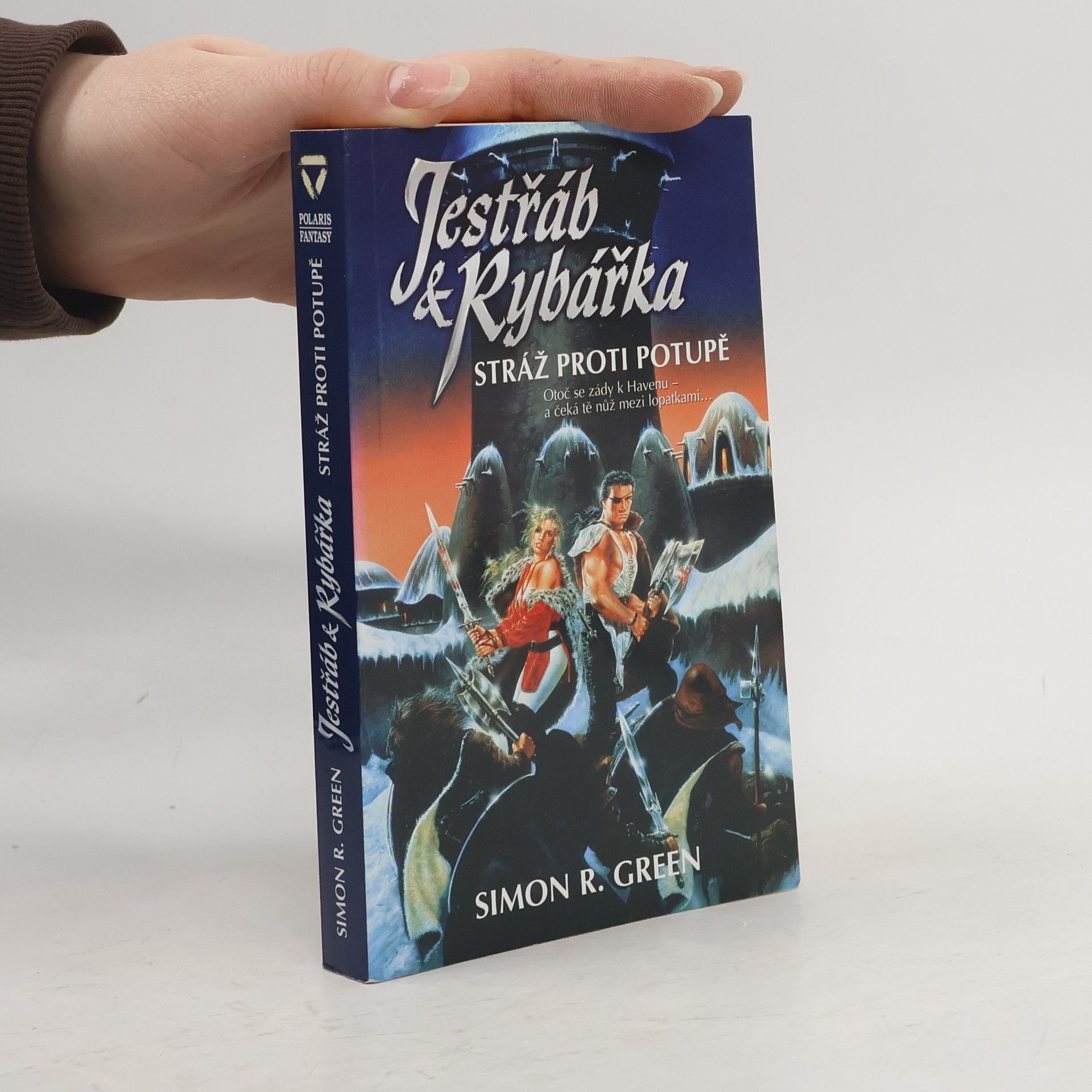 Simon R. Green Jestřáb & Rybářka, Stráž proti potupě