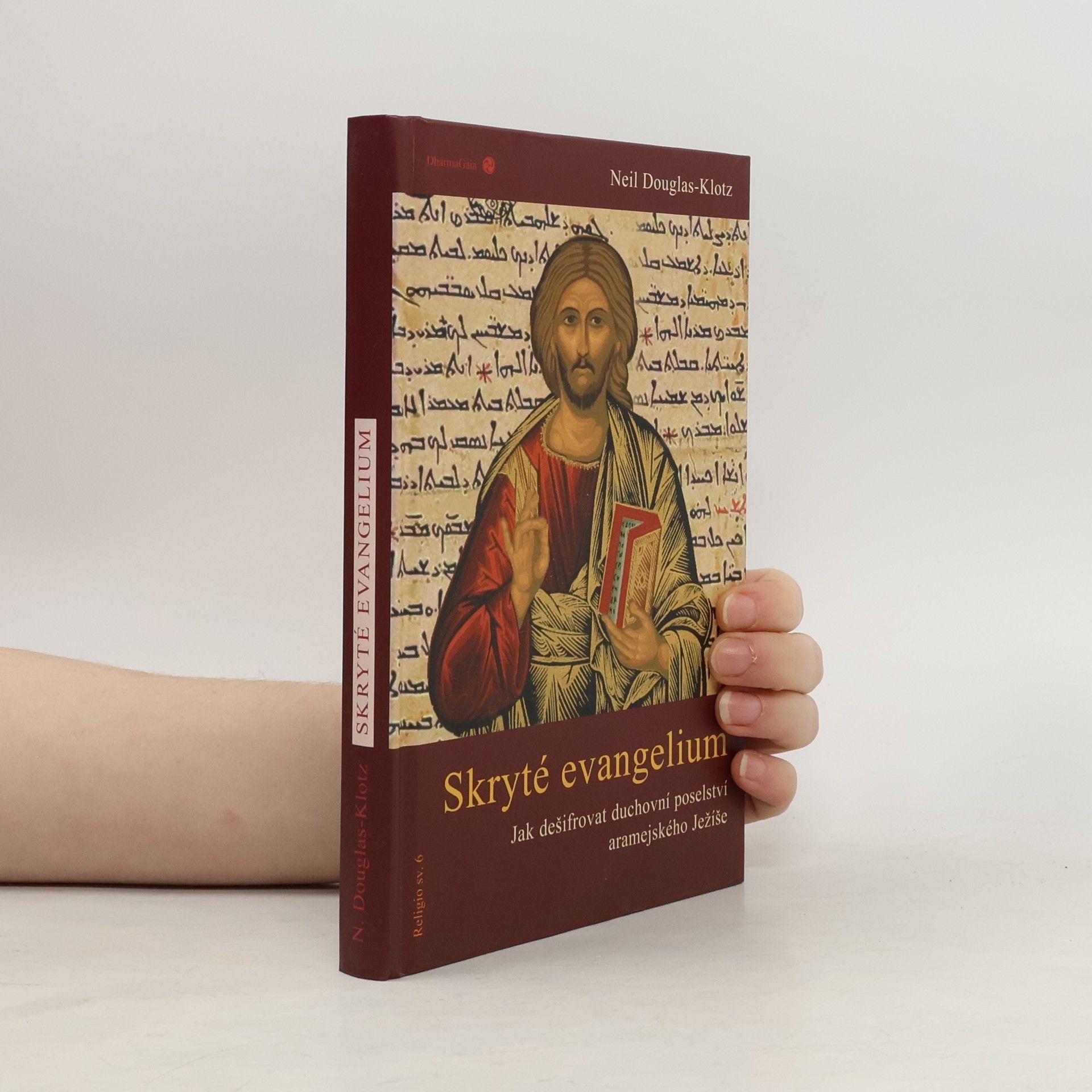 Neil Douglas-Klotz Skryté evangelium