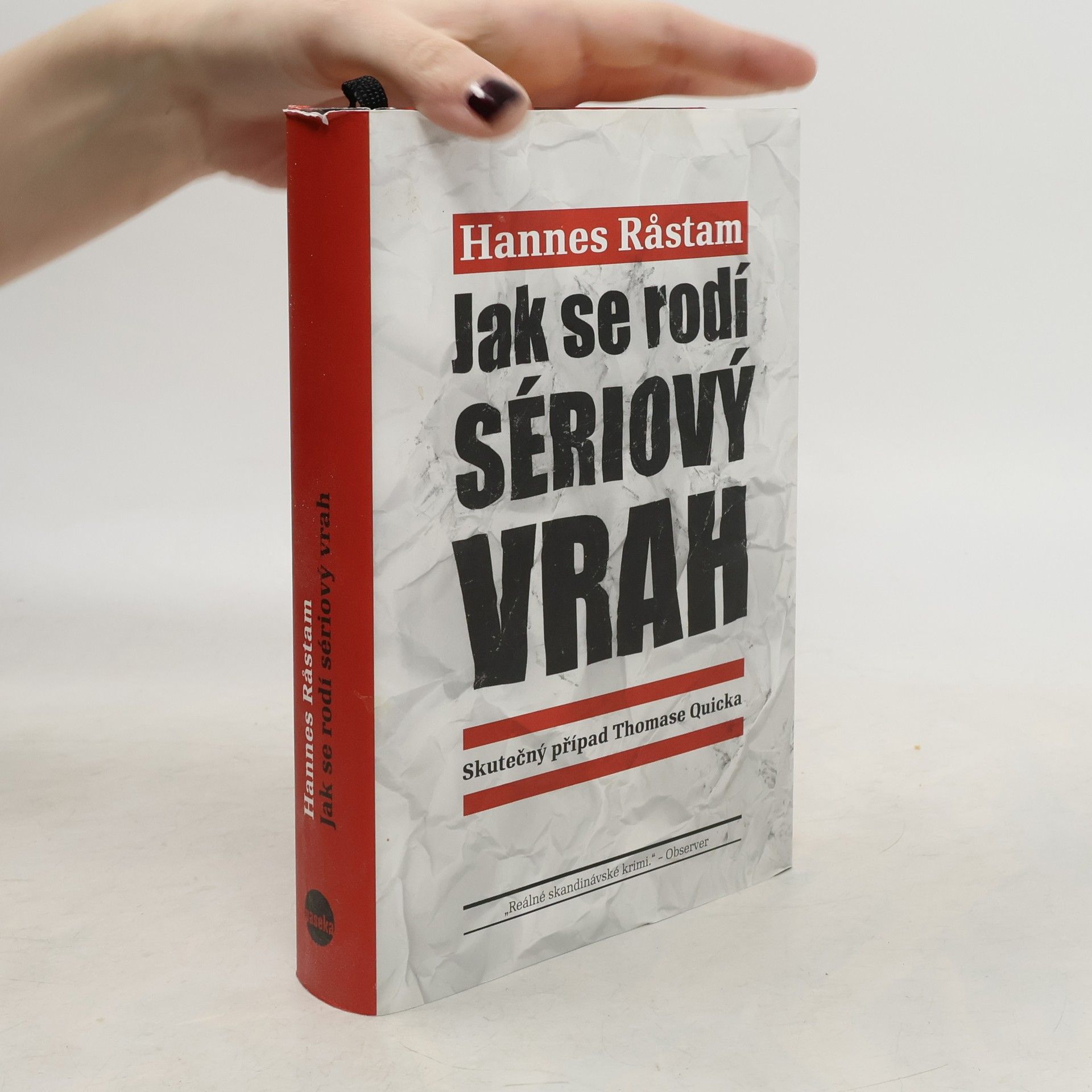 Hannes Rastam Jak se rodí sériový vrah