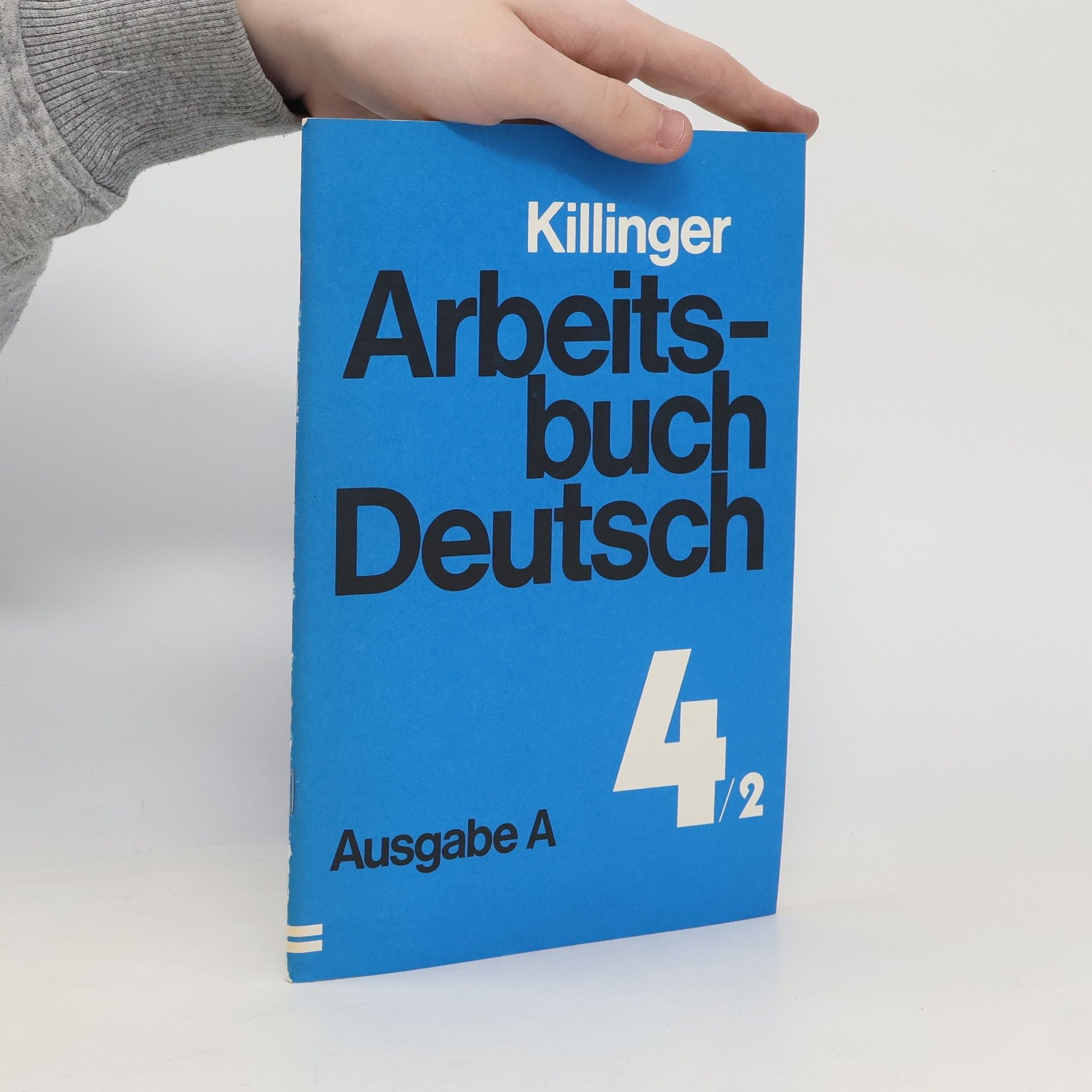 Robert Killinger Arbeitsbuch Deutsch: Ausgabe A