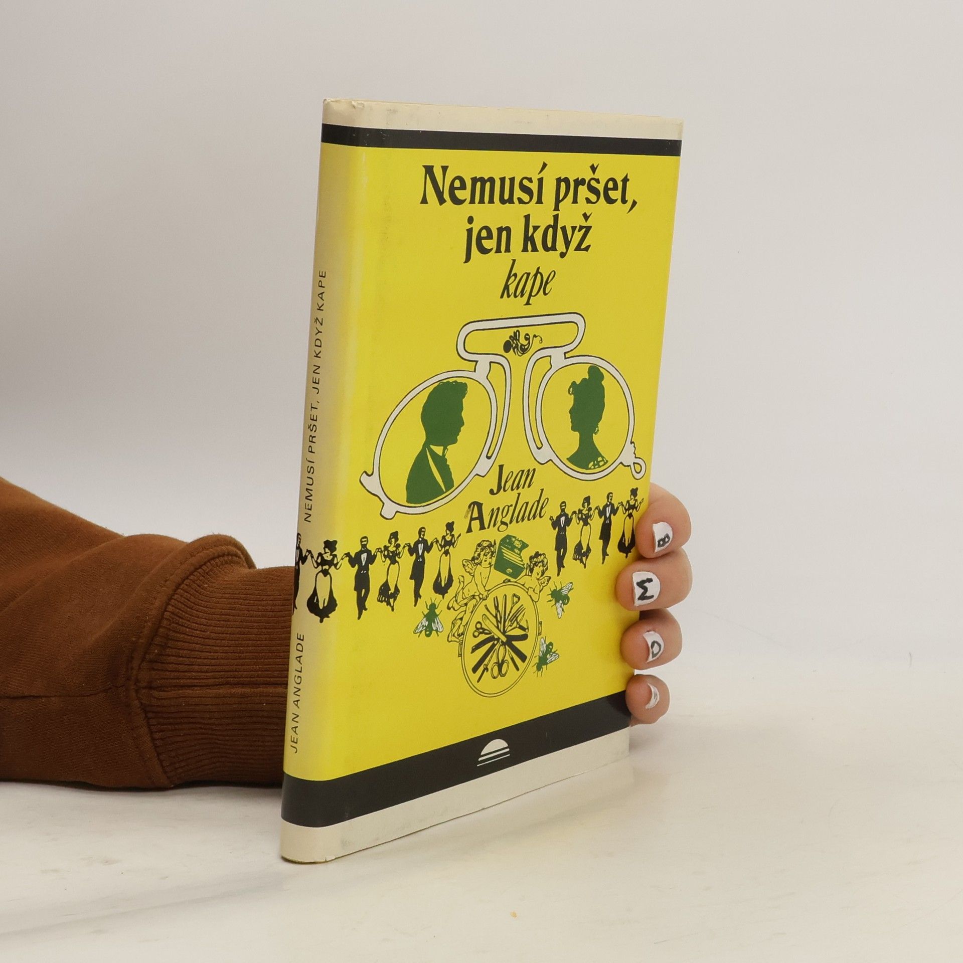 Jean Anglade Nemusí pršet, jen když kape