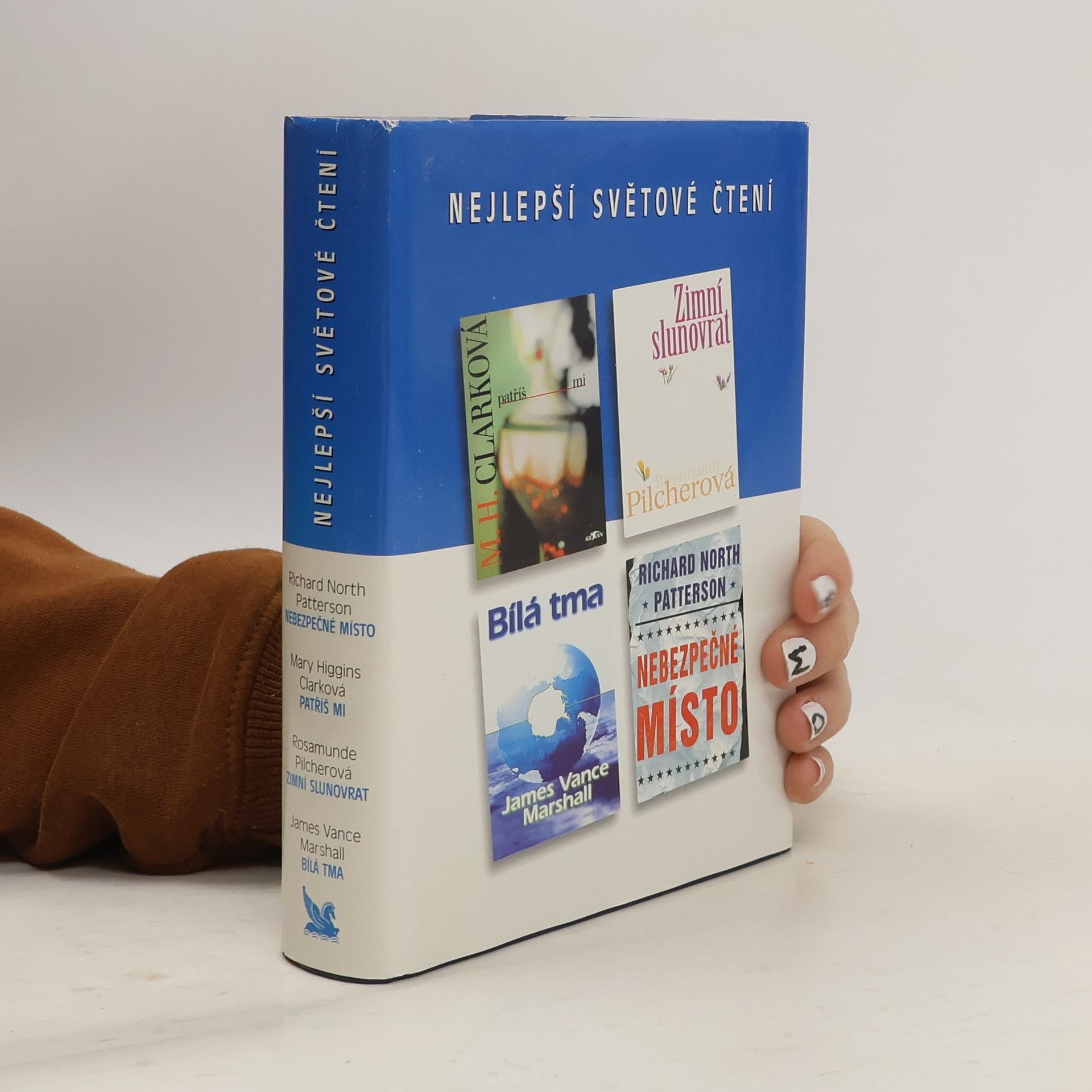 Mary Higginsová Clarková Nejlepší světové čtení. Nebezpečné místo. Patříš mi. Zimní slunovrat. Bílá tma
