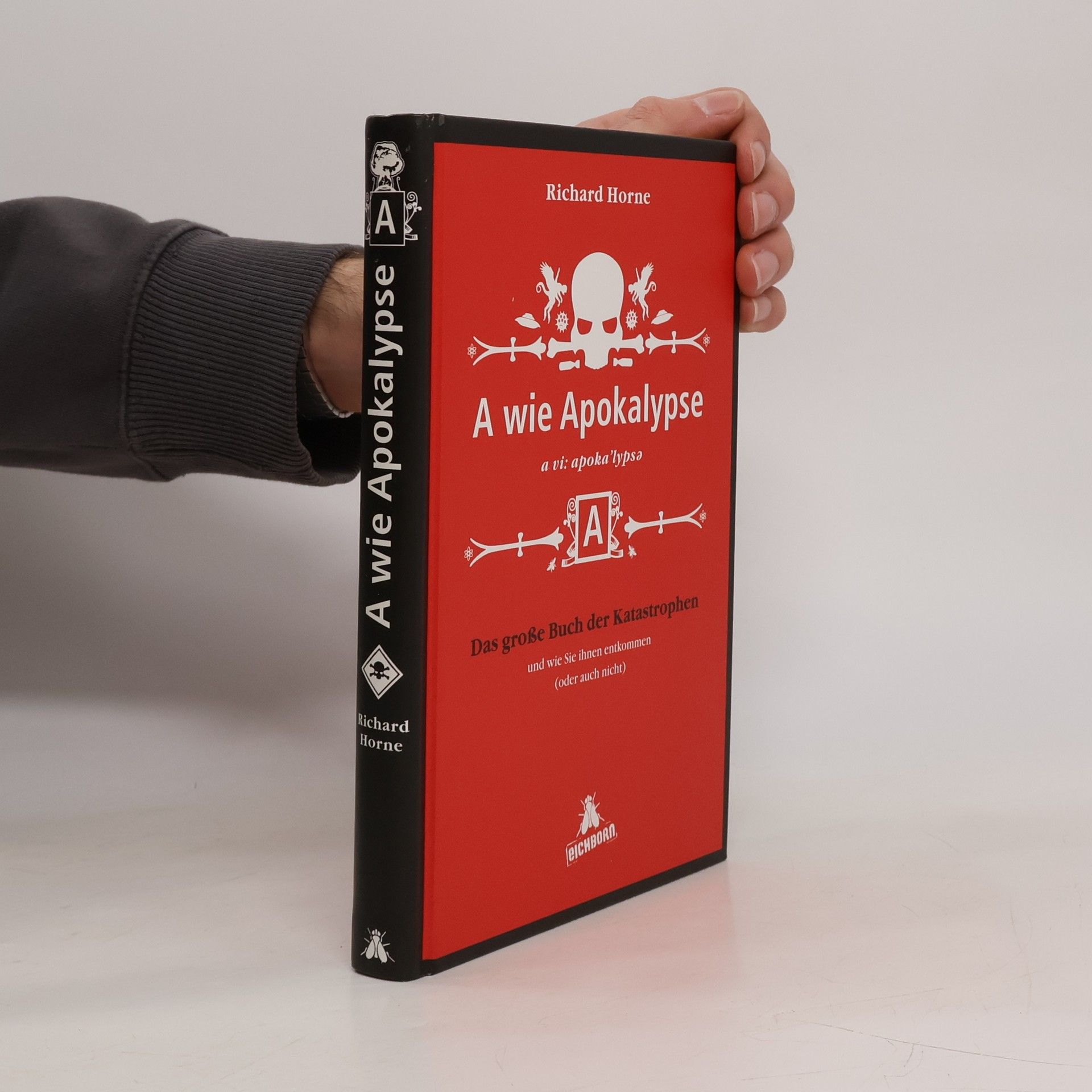 Richard Horne A wie Apokalypse