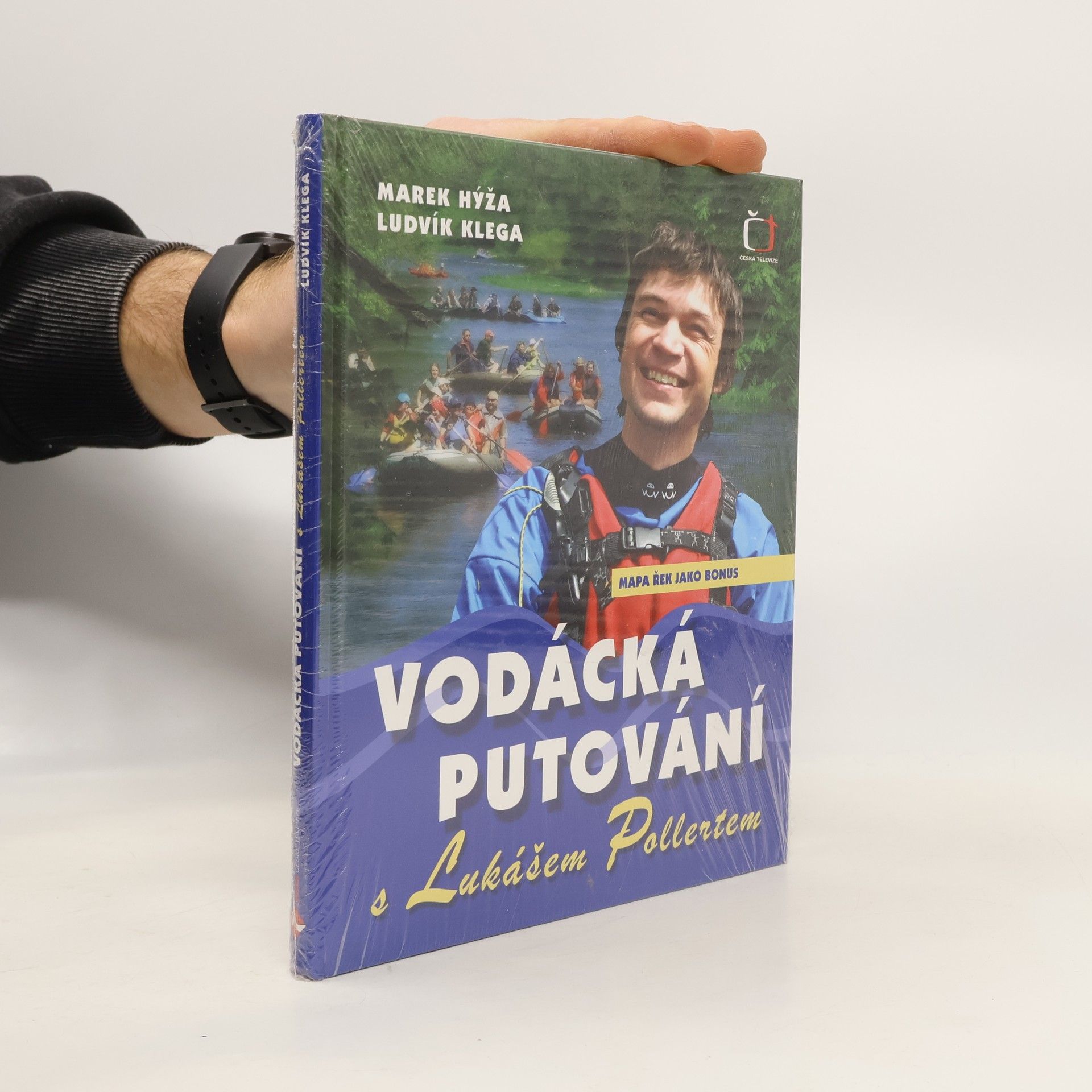 Marek Hýža Vodácká putování s Lukášem Pollertem