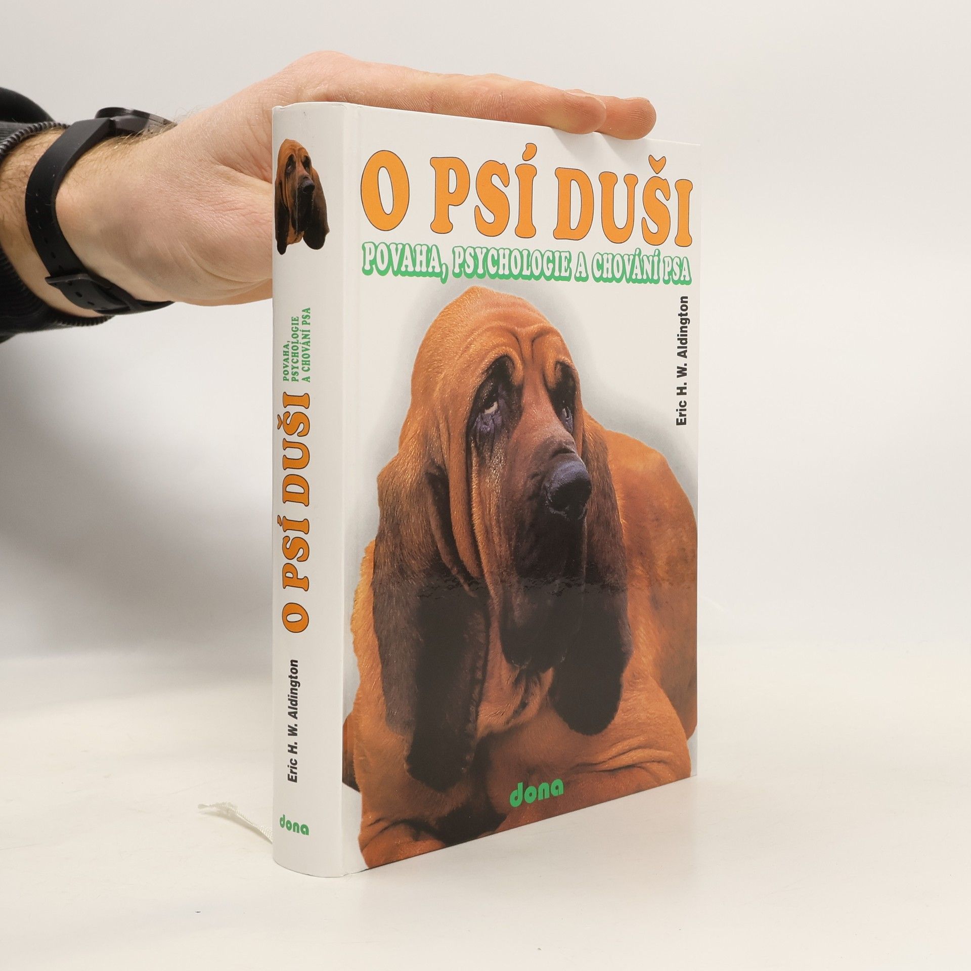 Eric H. W. Aldington O psí duši: Povaha, psychologie a chování psa