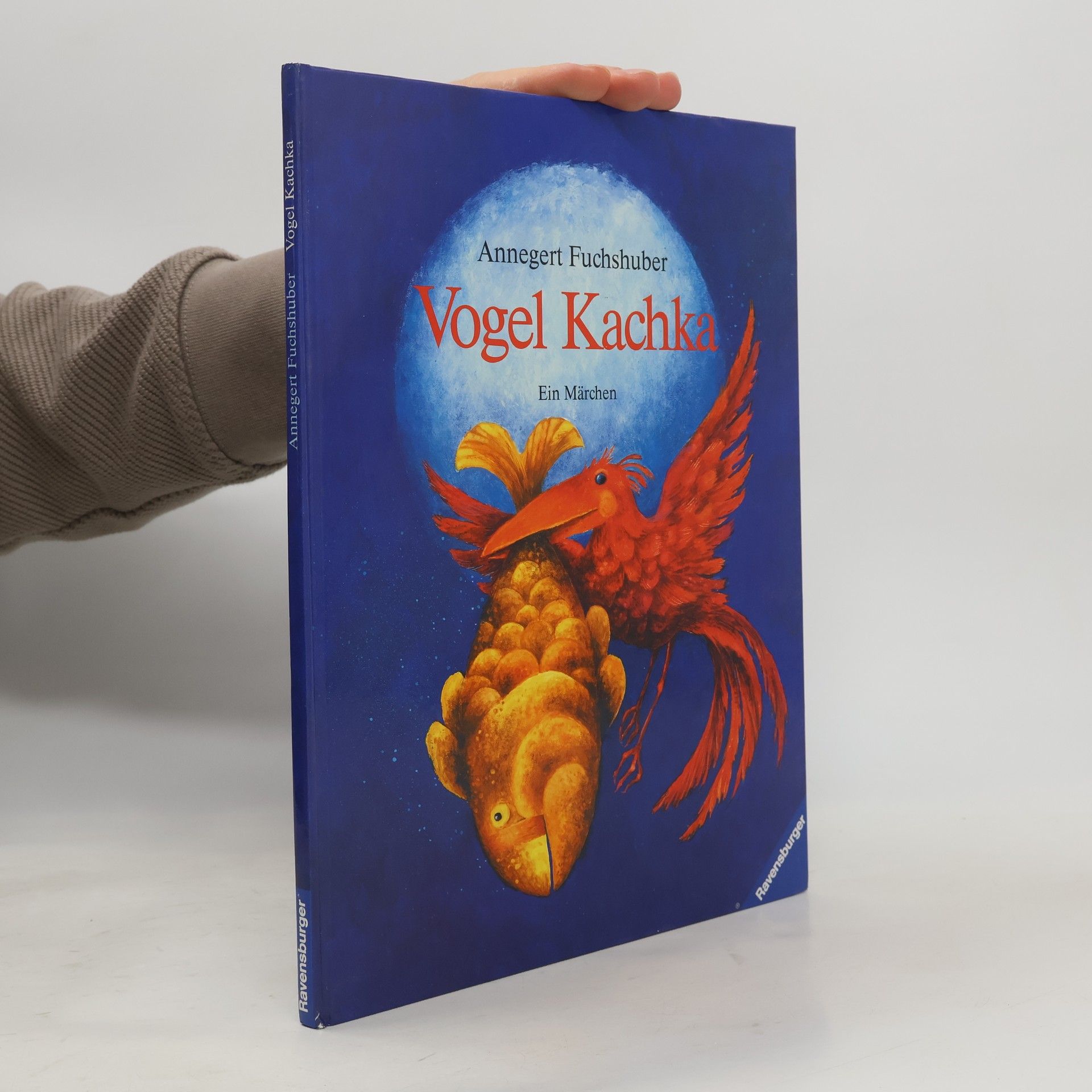 Annegert Fuchshuber Vogel Kachka