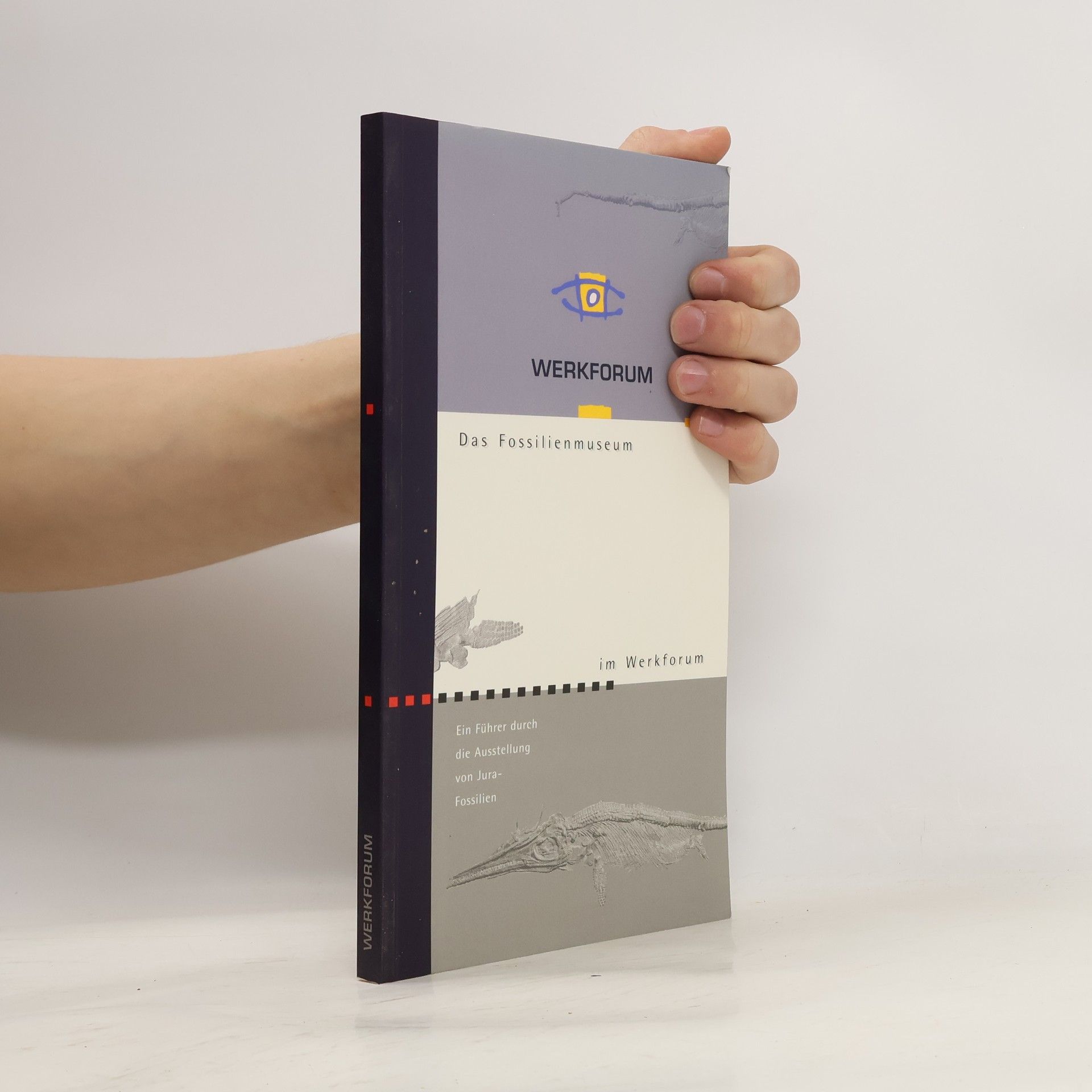 Manfred Jäger Das Fossilienmuseum im Werkforum