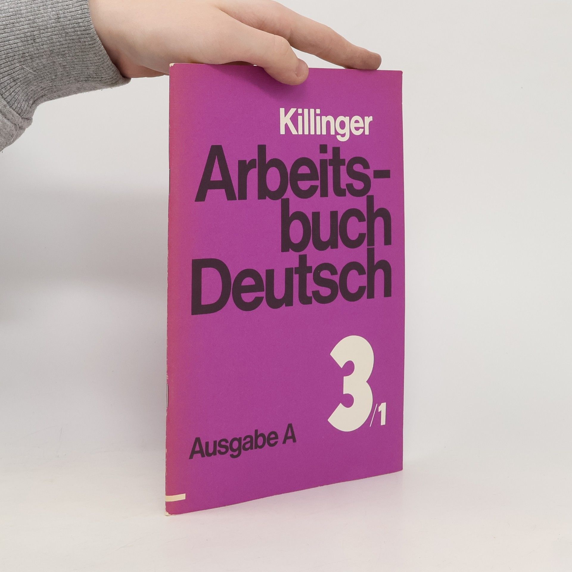 Killinger Arbeitsbuch Deutsch 3. Ausgabe A