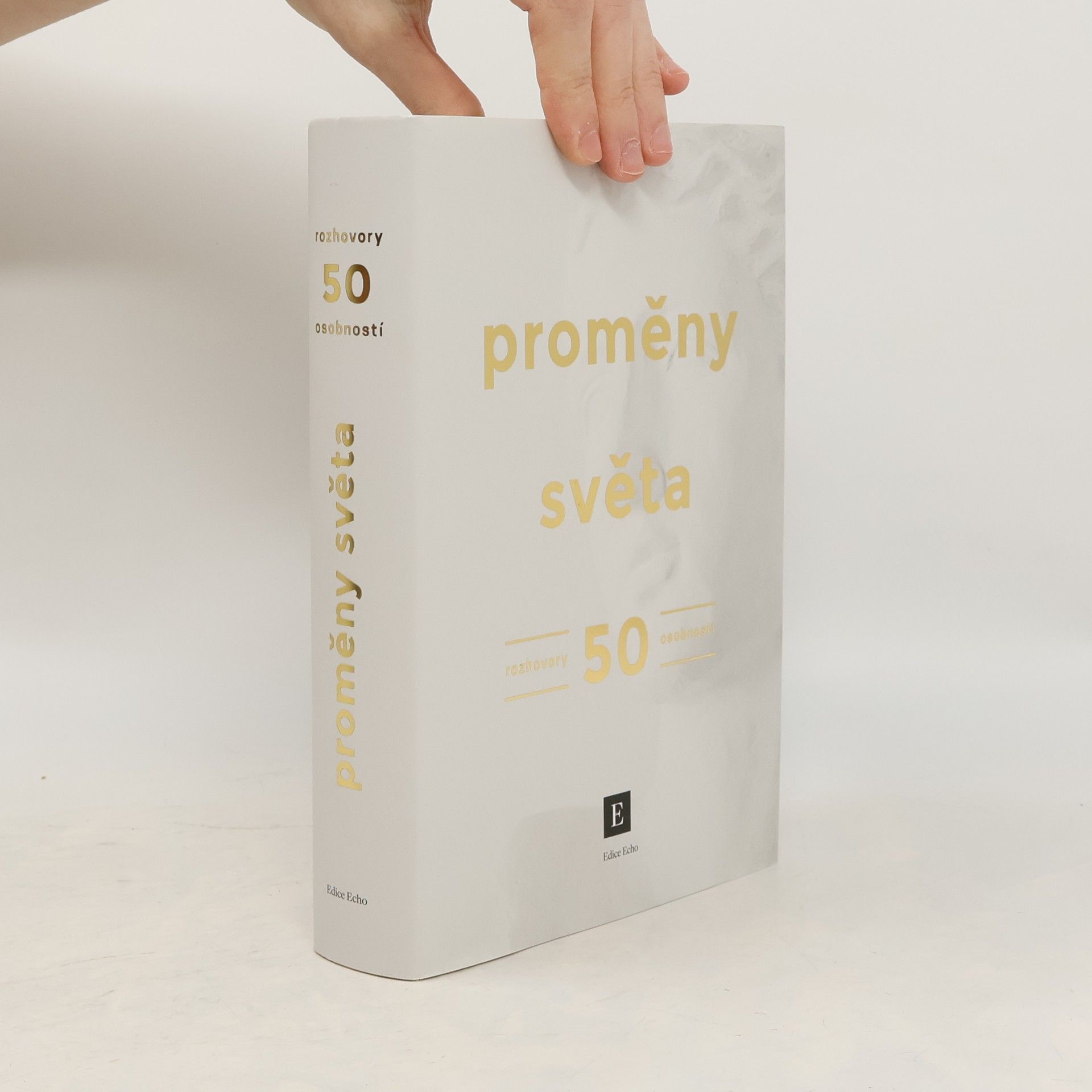 Ondřej Šmigol Proměny světa. Rozhovory 50 osobností