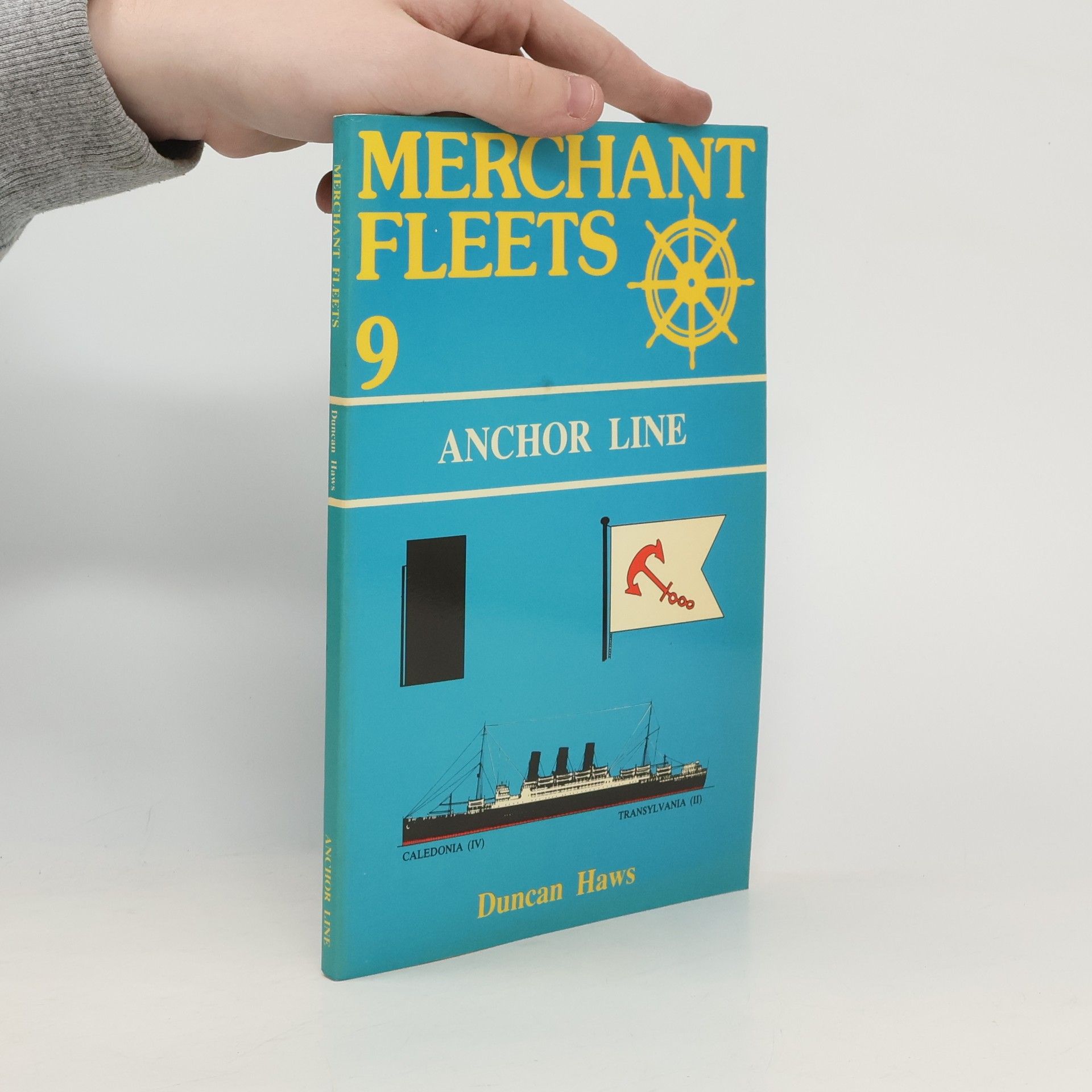 Duncan Haws Merchant Fleets 9. Anchor Line