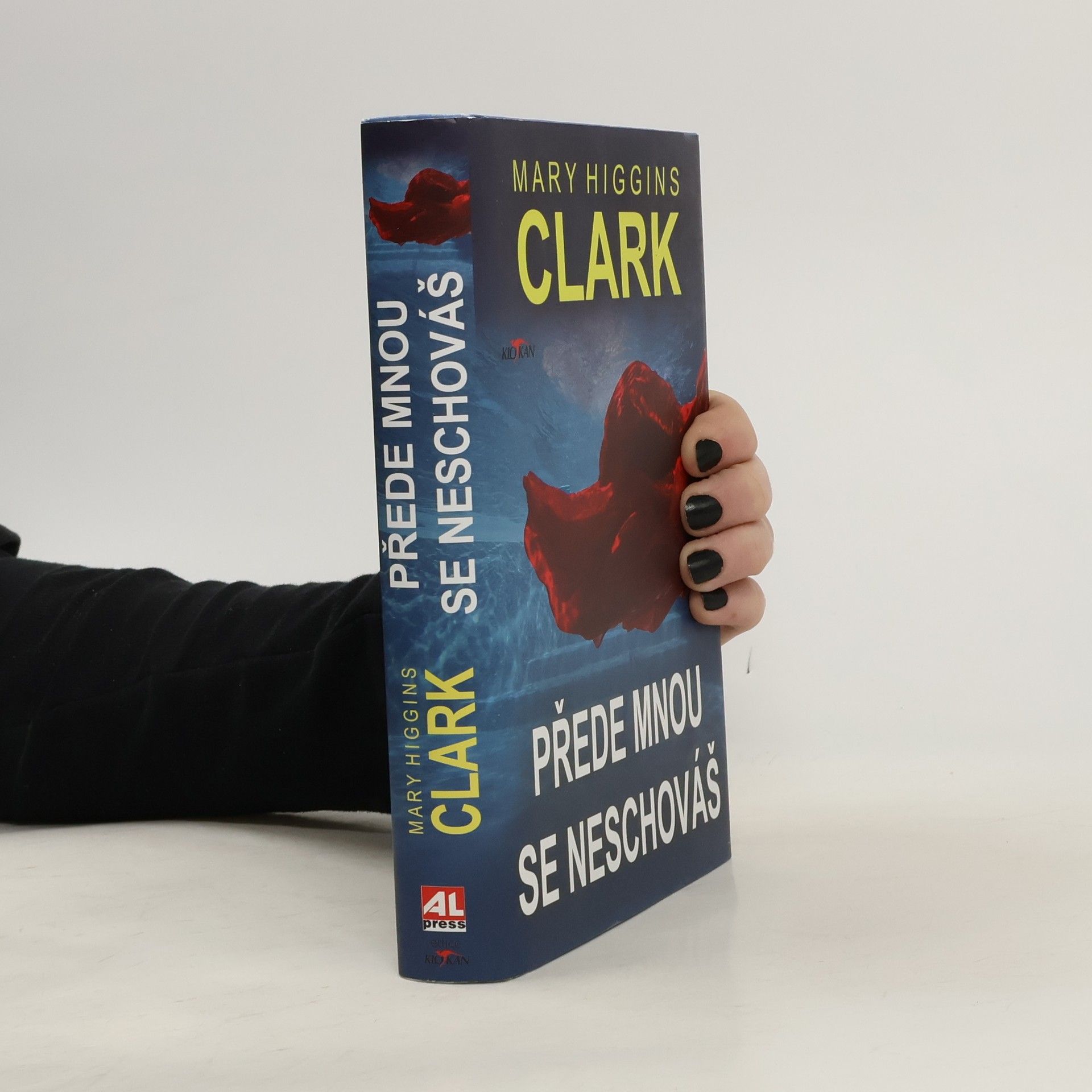 Mary Higgins Clark Přede mnou se neschováš