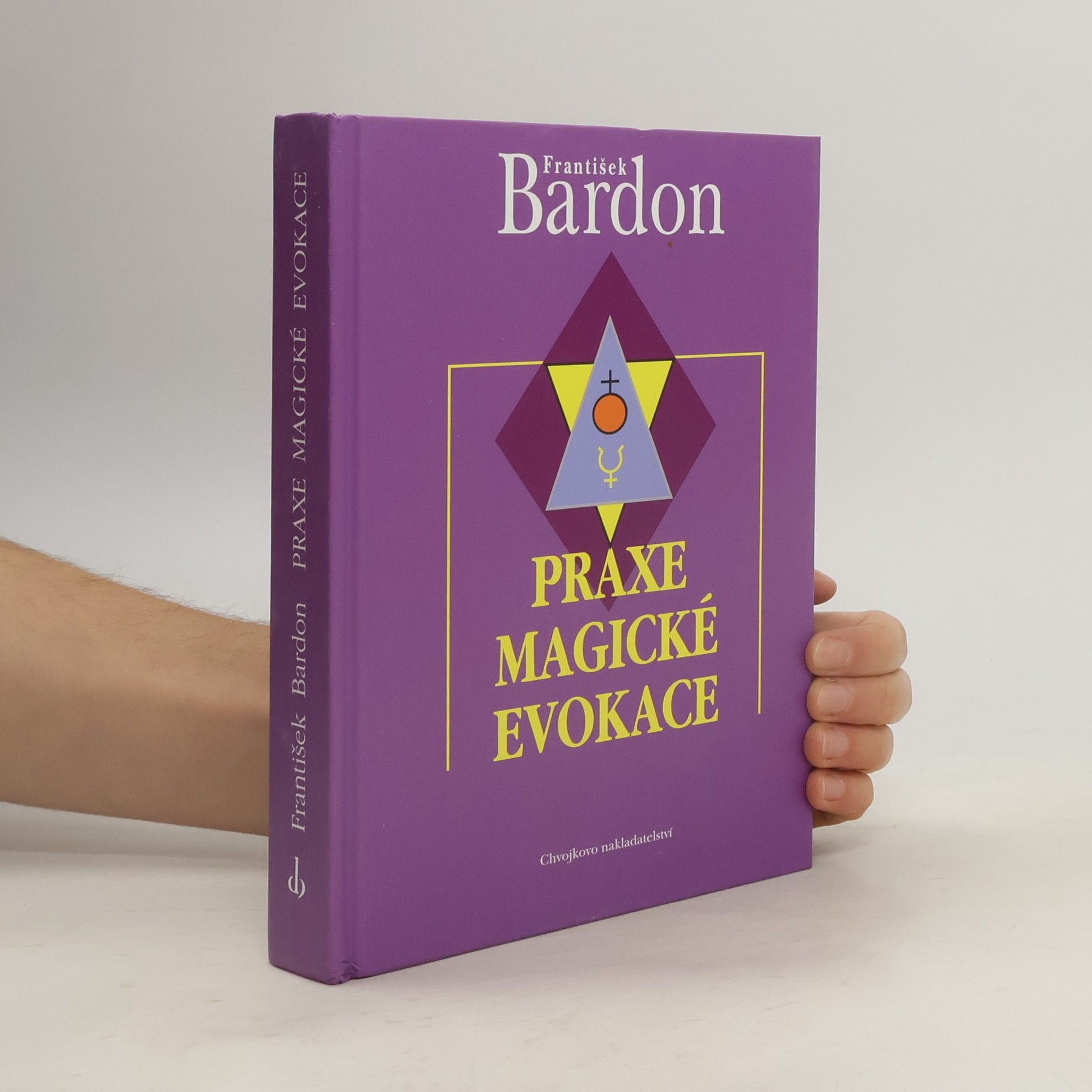 František Bardon Praxe magické evokace