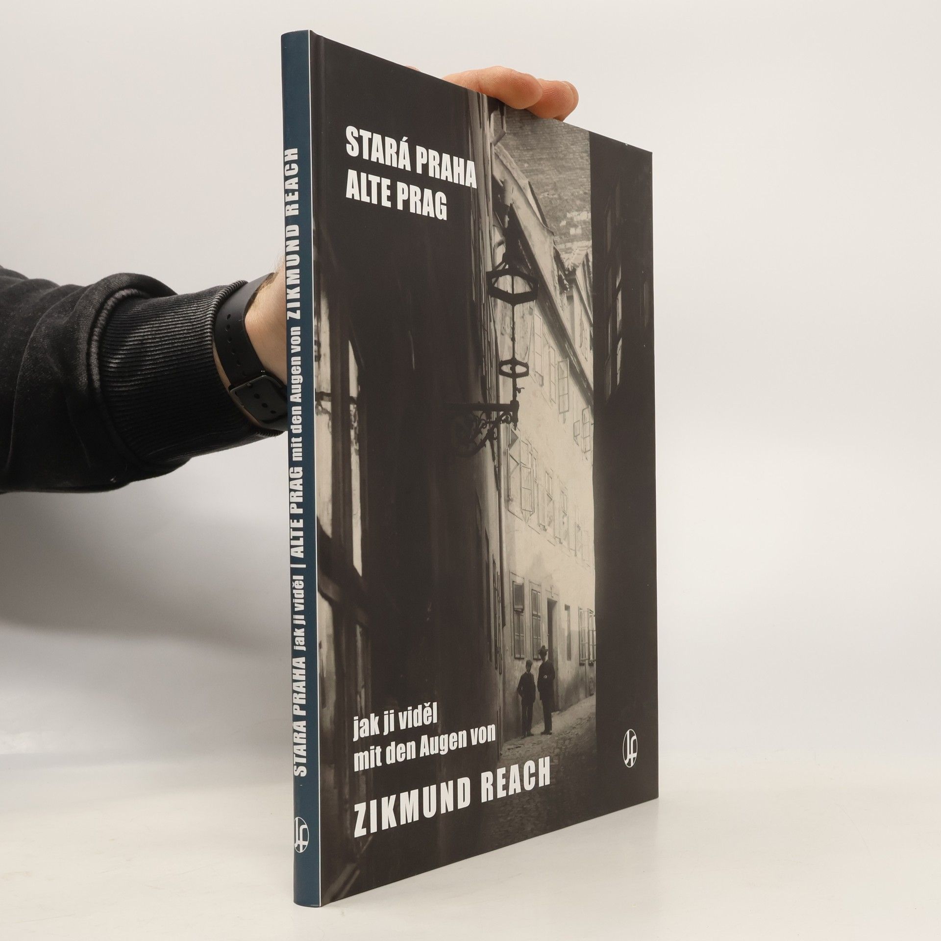 Vladimír Filip Stará Praha, jak ji viděl Zikmund Reach