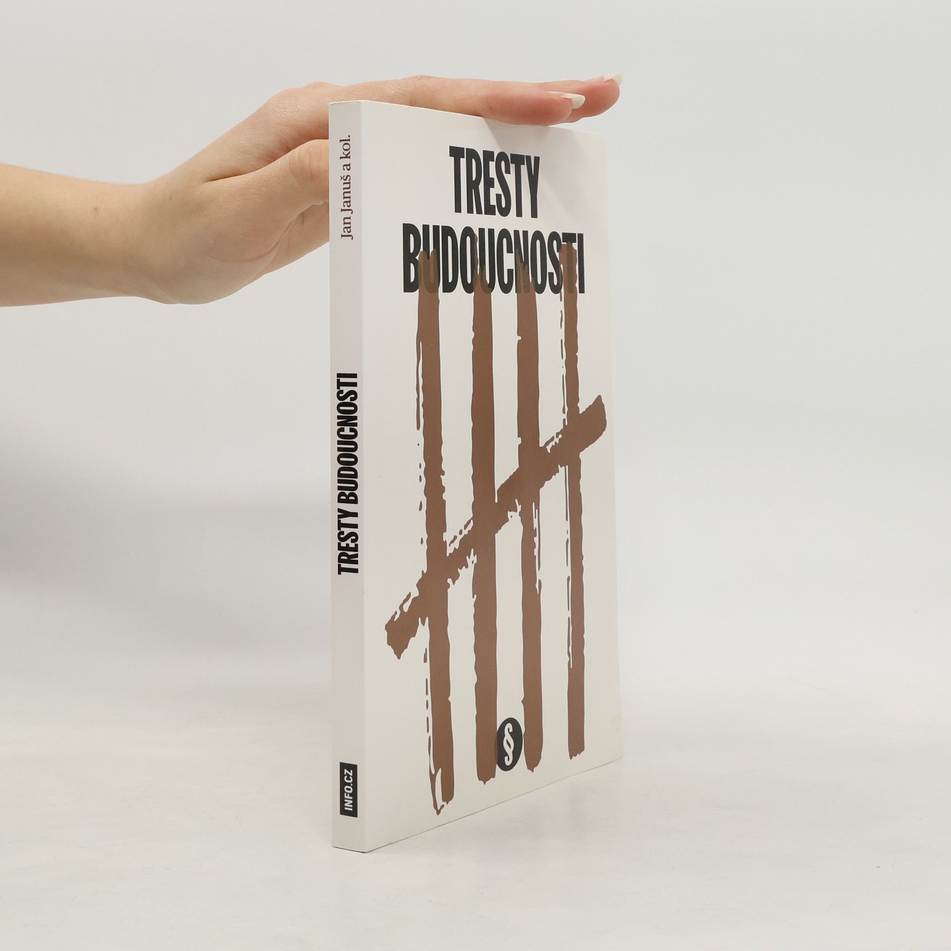 Jan Januš Tresty budoucnosti