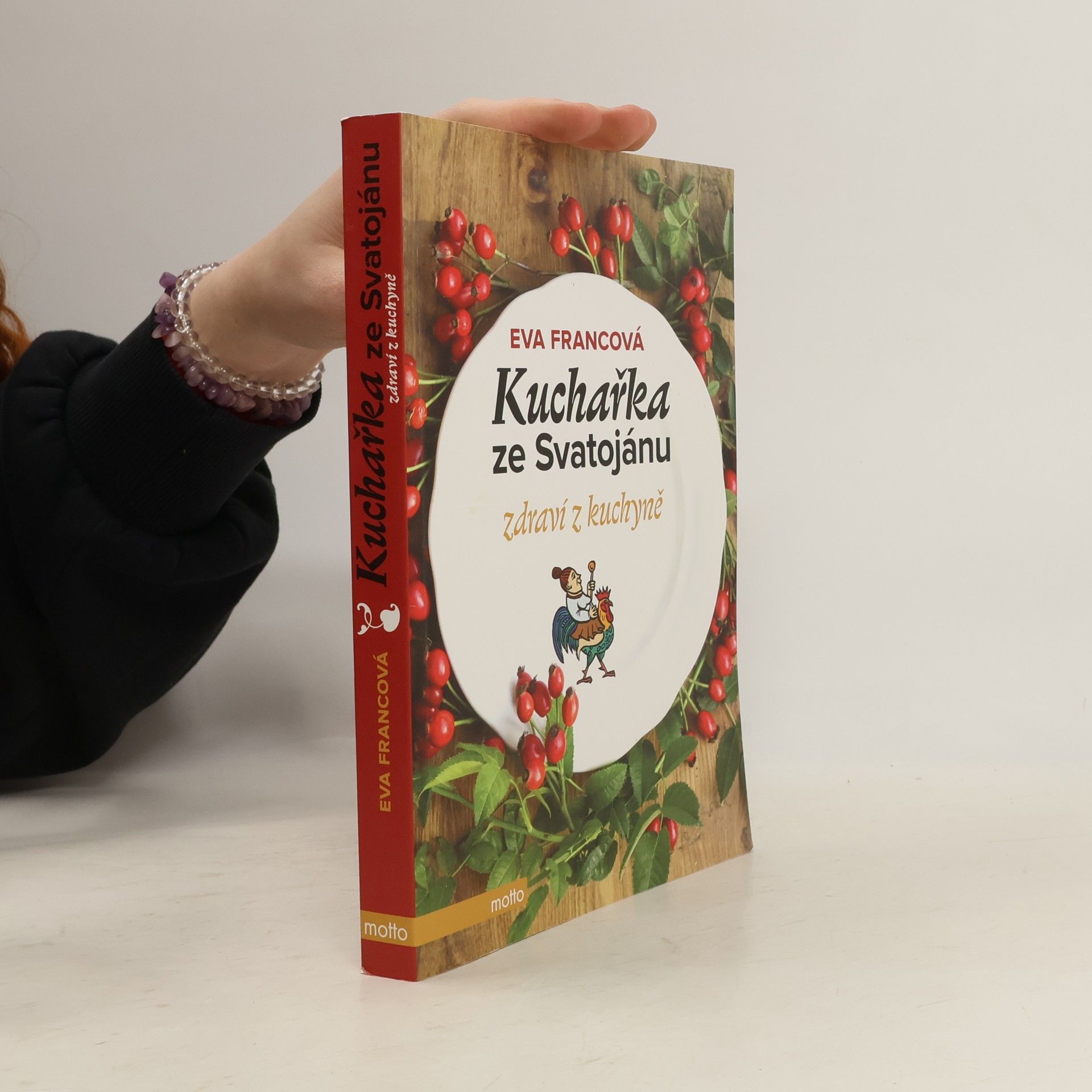 Eva Francová Kuchařka ze Svatojánu. Zdraví z kuchyně