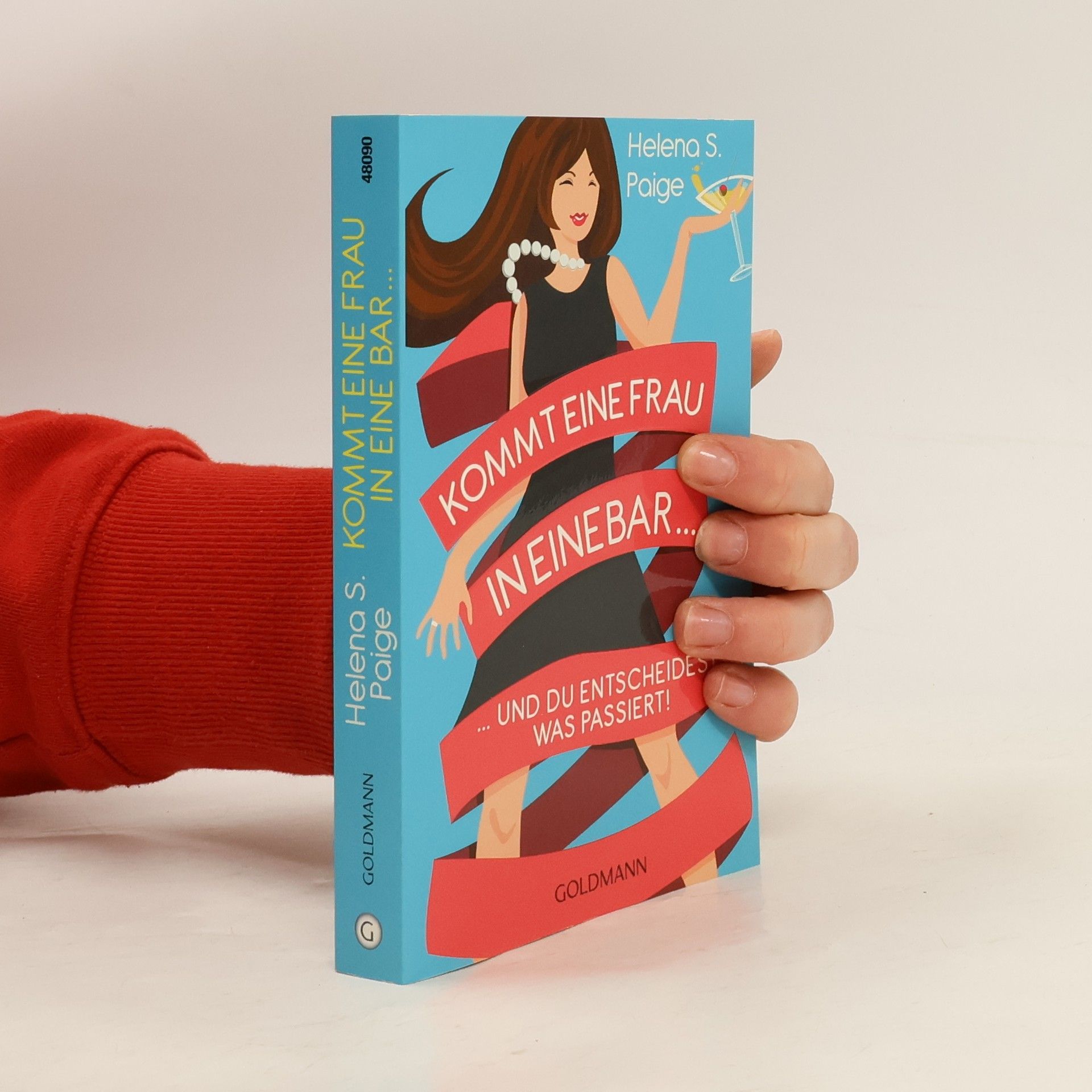 Helena S. Paige Kommt eine Frau in eine Bar..