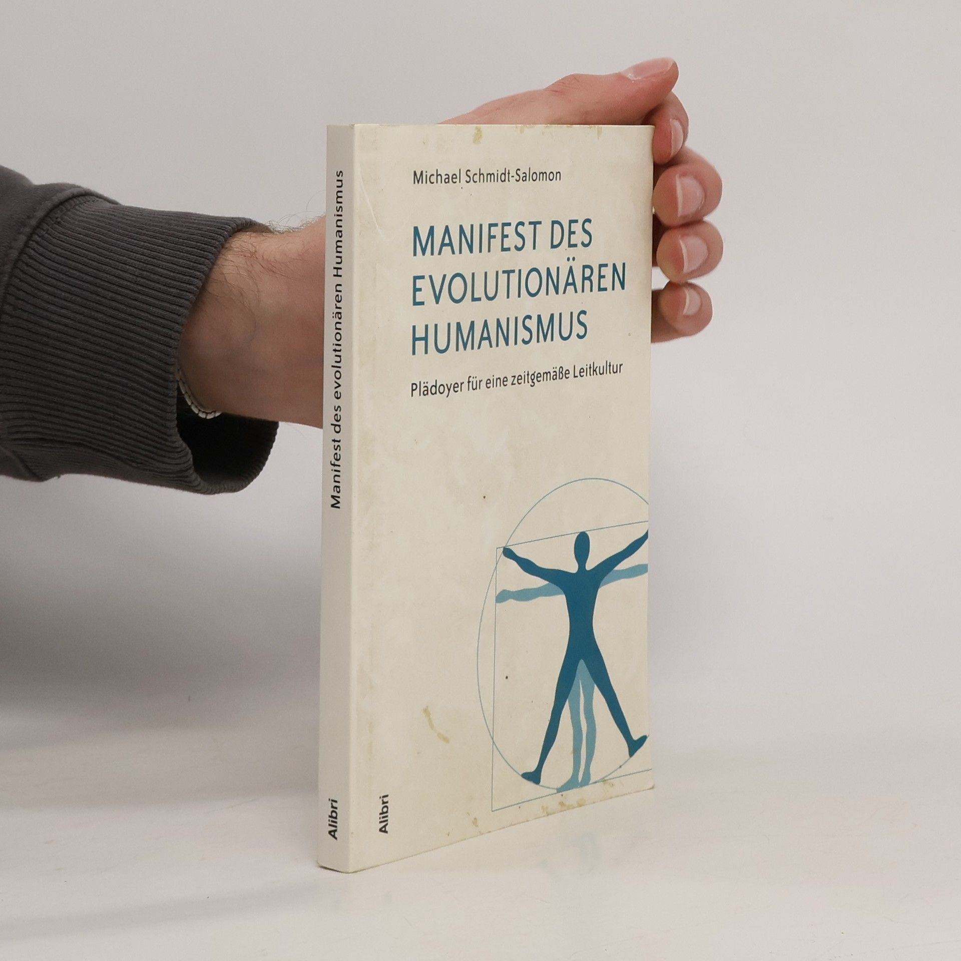 Ralph-Michael Schmidt Manifest des evolutionären Humanismus