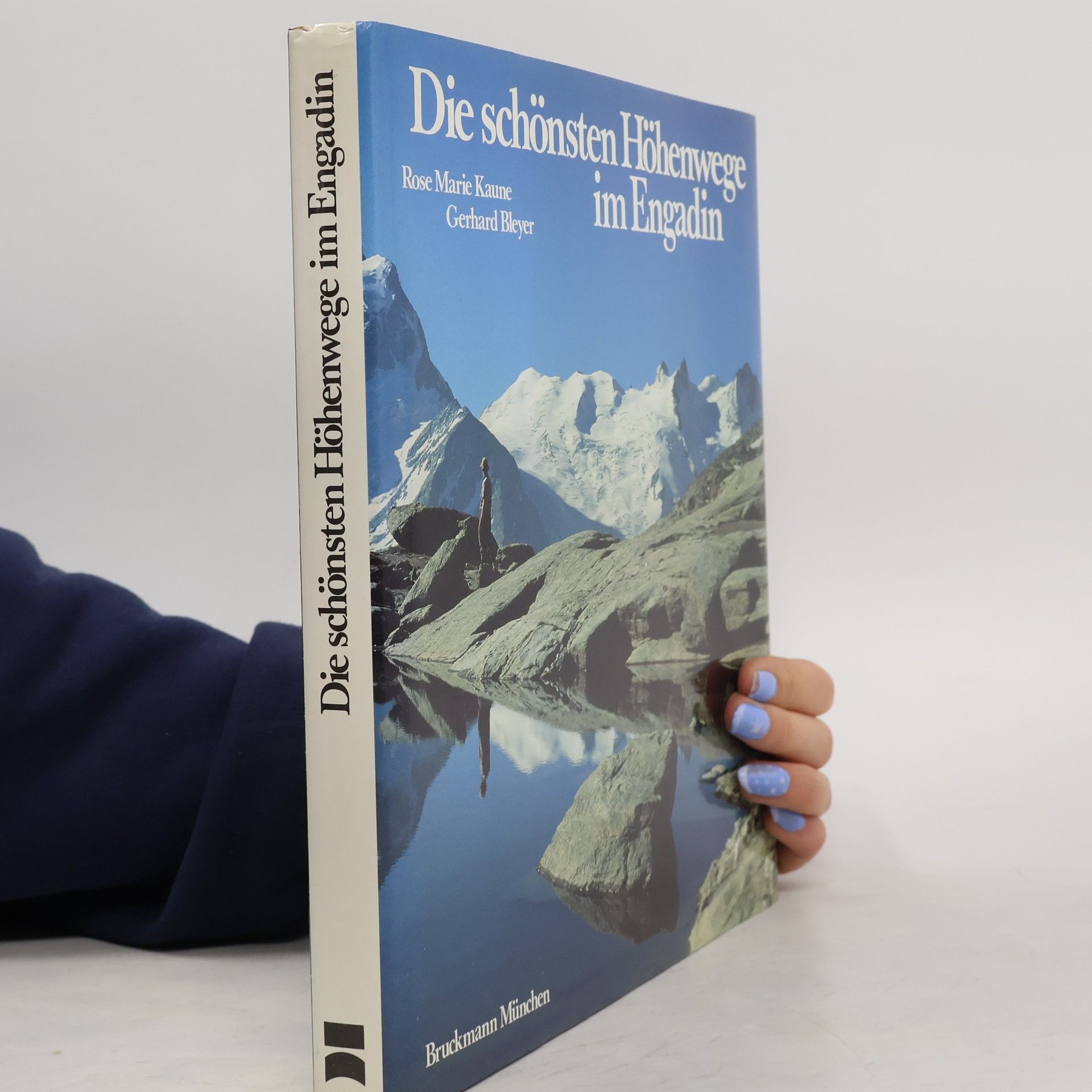 Rose Marie Bleyer Die schönsten Höhenwege im Engadin