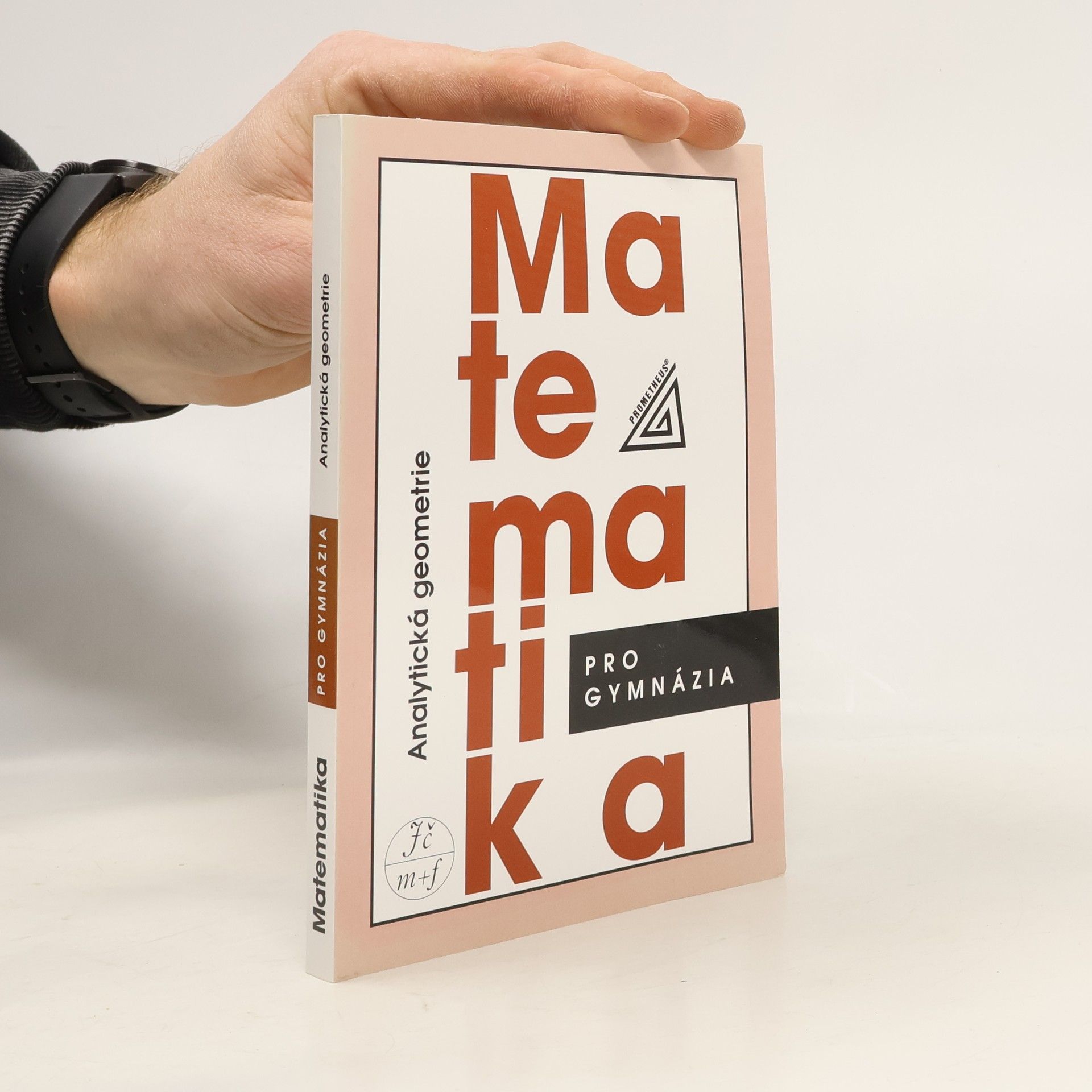 Leo Boček Matematika pro gymnázia. Analytická geometrie