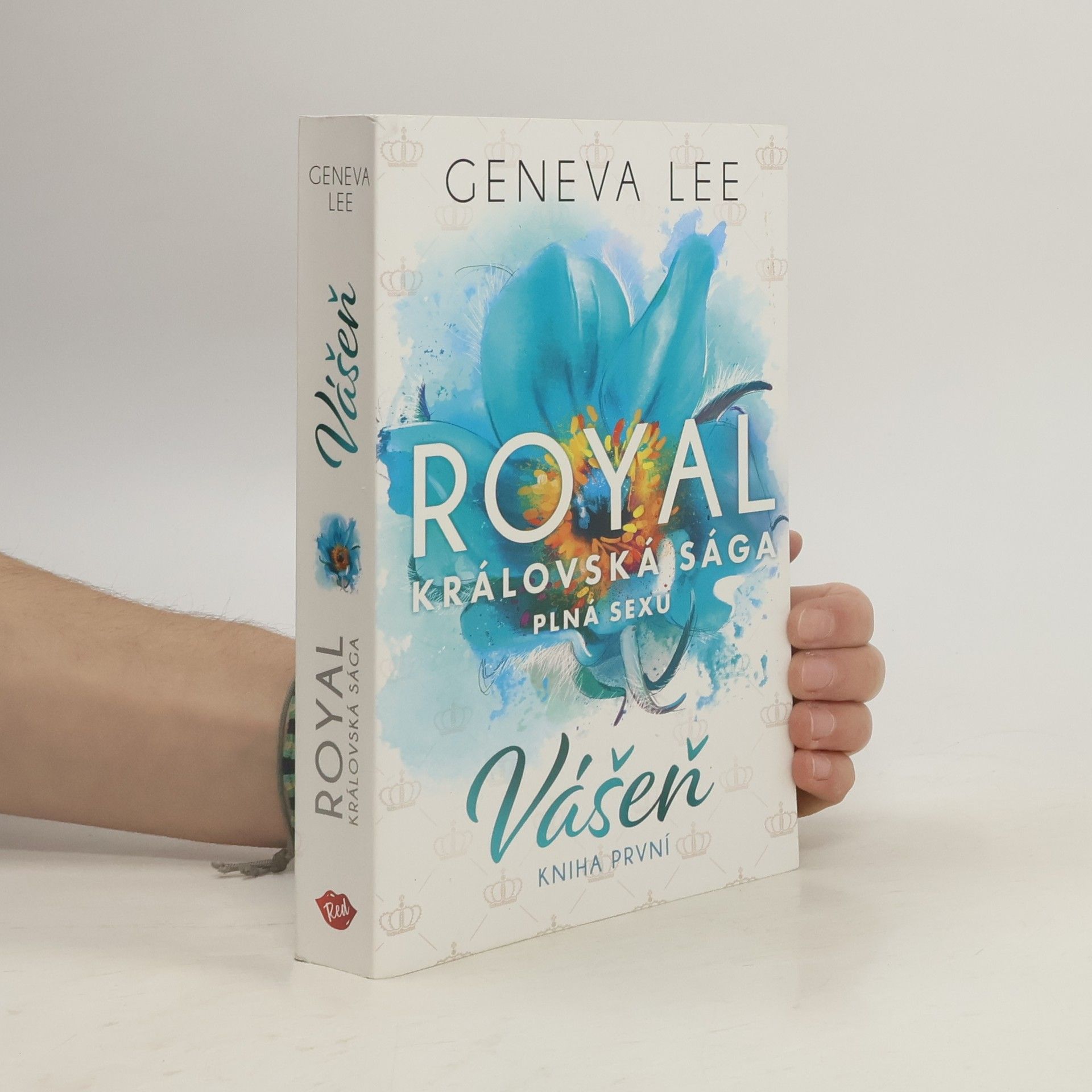 Geneva Lee Vášeň. Královská sága plná sexu