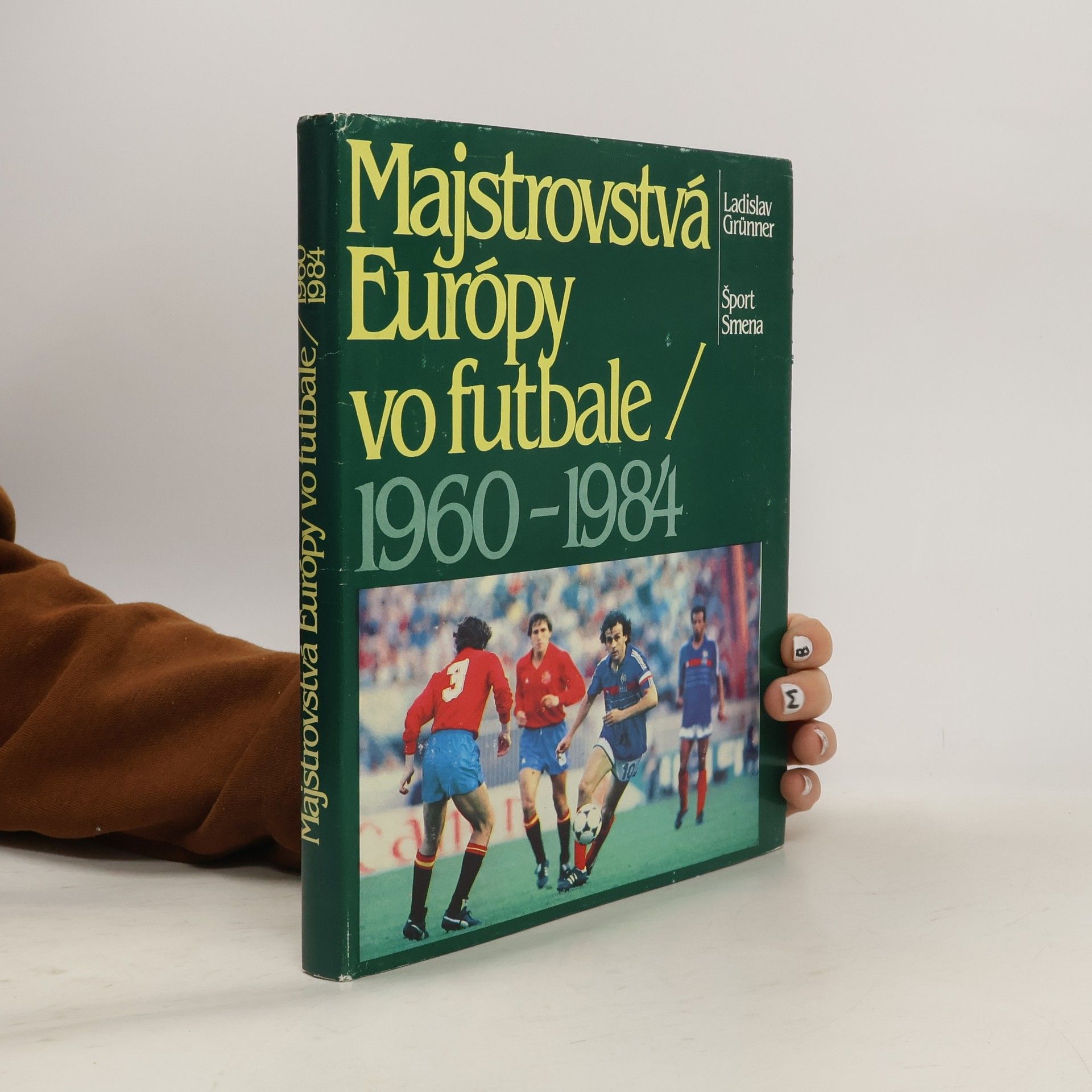 Ladislav Grunner Majstrovstvá Európy vo futbale 1960-1984