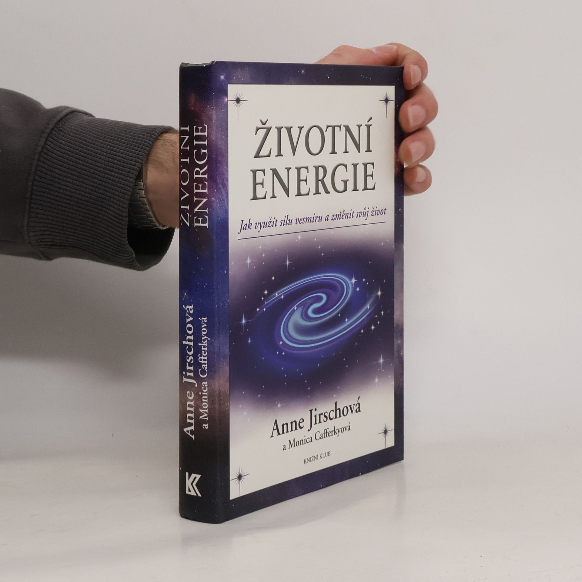 Anne Jirsch Životní energie. Jak využít sílu vesmíru a změnit svůj život