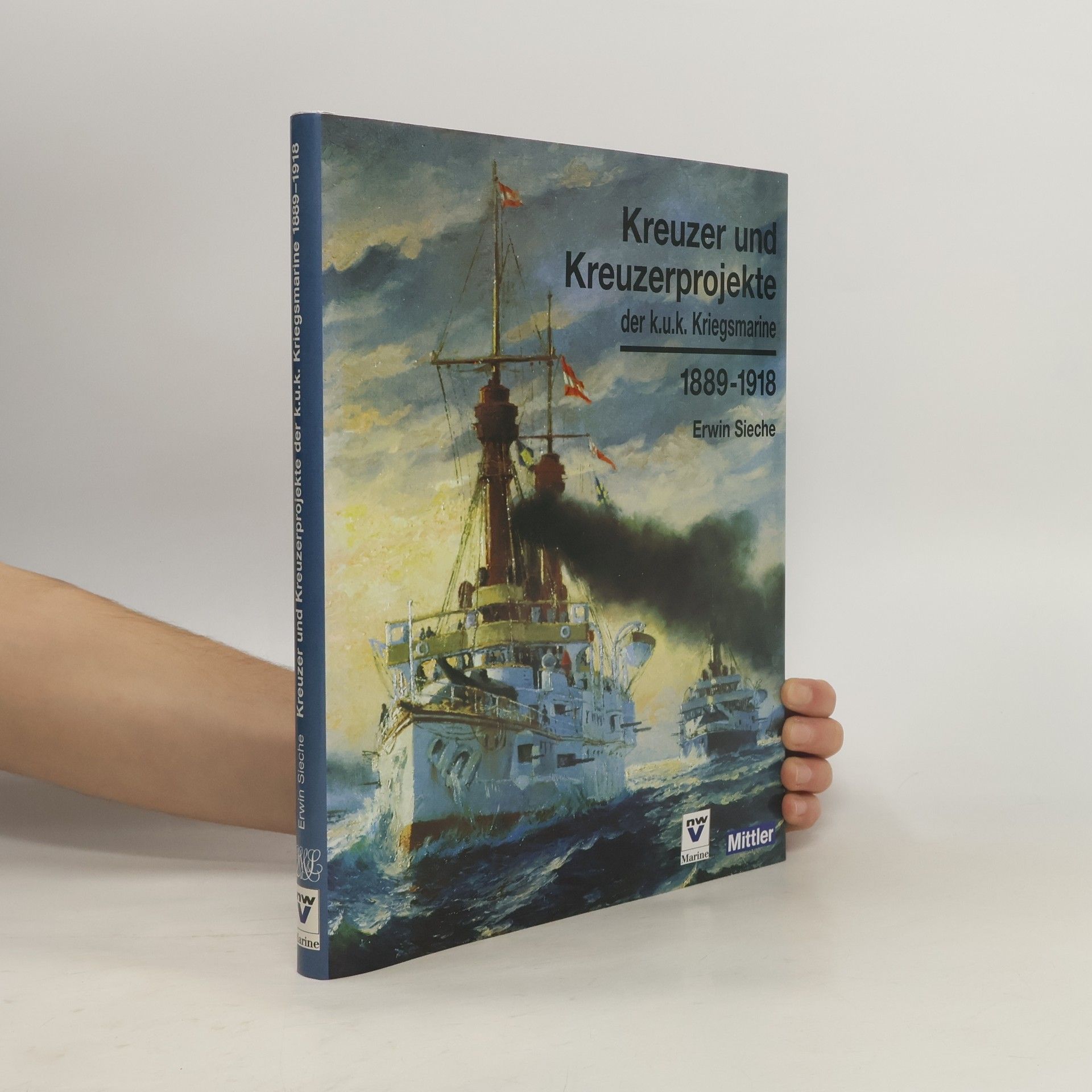Kreuzer und Kreuzerprojekte der k.u.k. Kriegsmarine 1889 - 1918