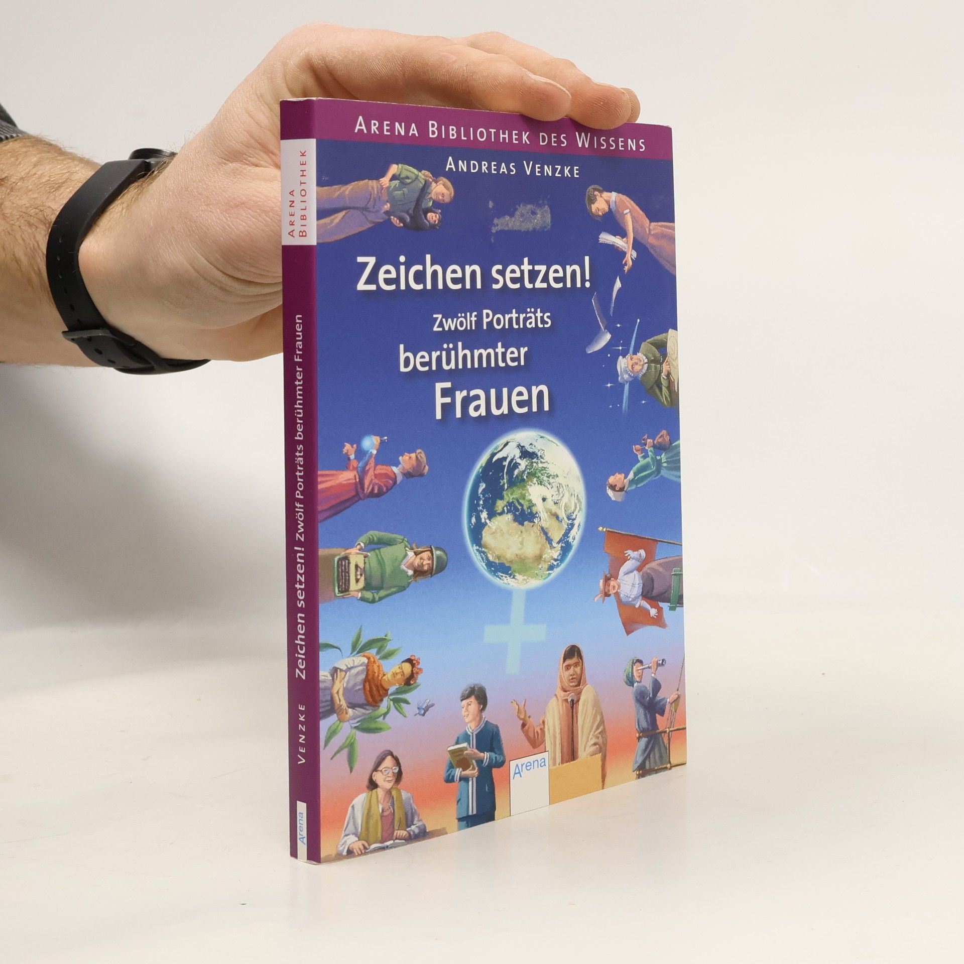 Andreas Venzke Zeichen setzen! Zwölf Porträts berühmter Frauen
