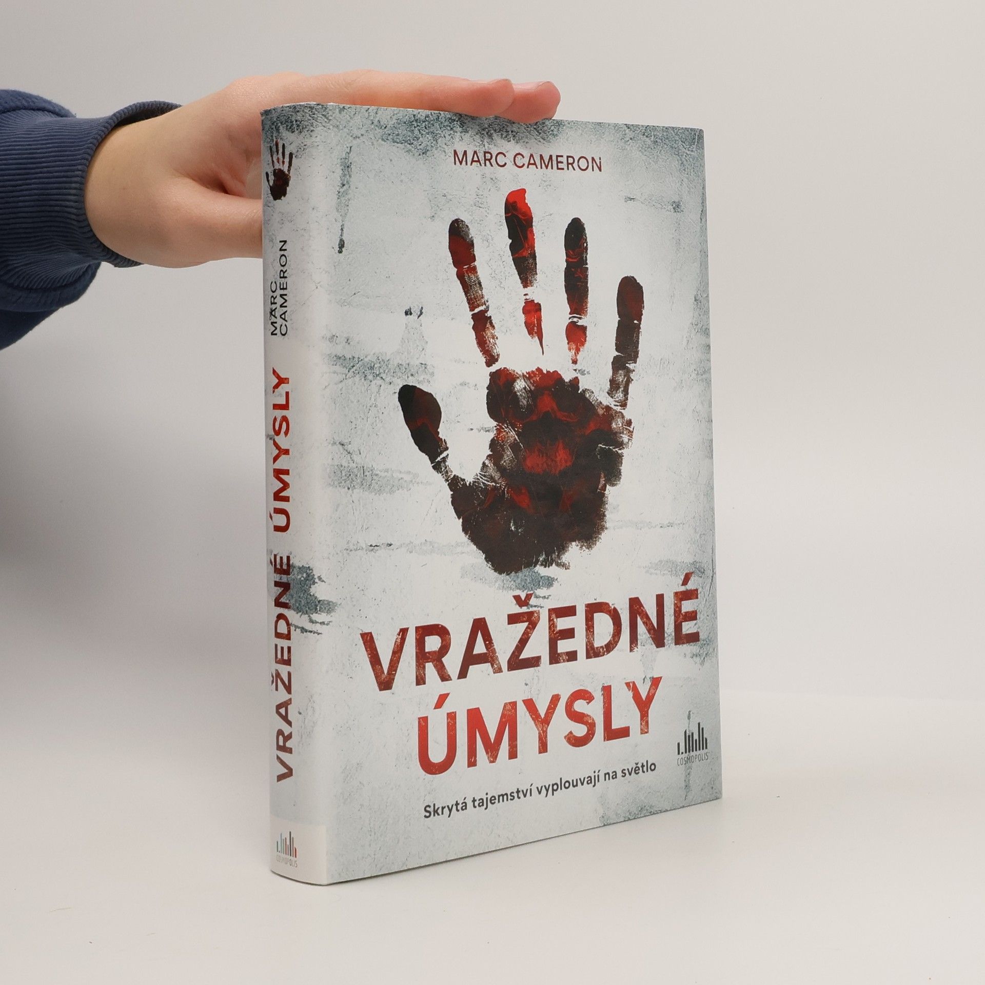 Marc Cameron Vražedné úmysly: Skrytá tajemství vyplouvají na světlo