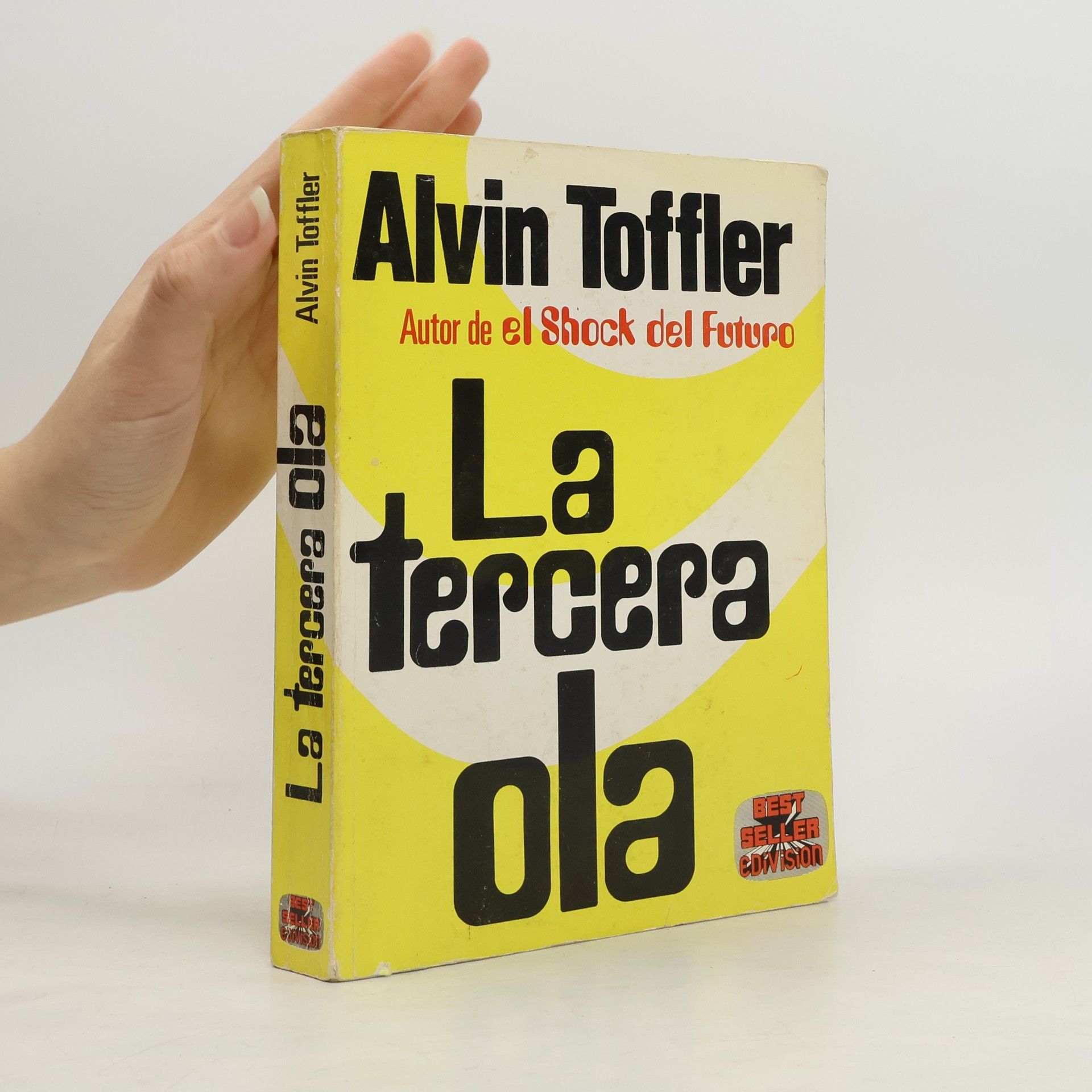 Alvin Toffler La tercera ola