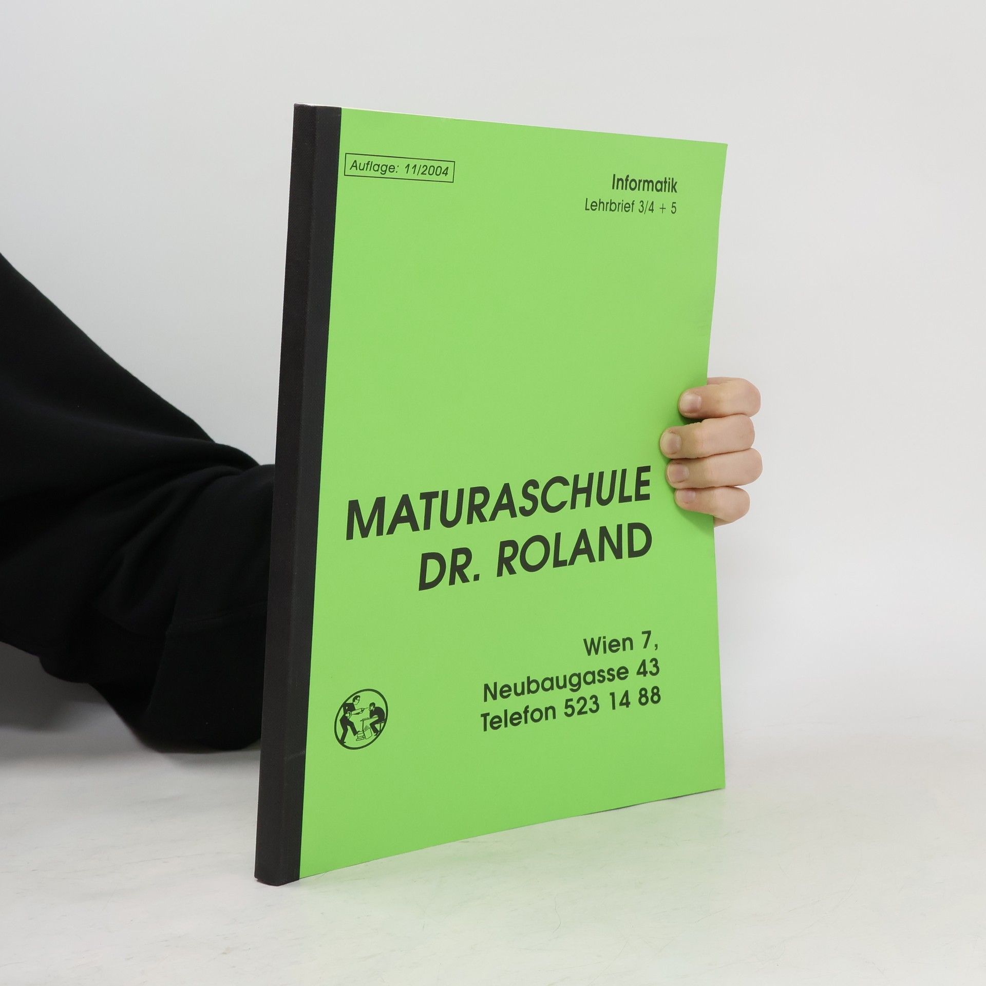 Erich Roland Maturaschule Dr. Roland. Informatik