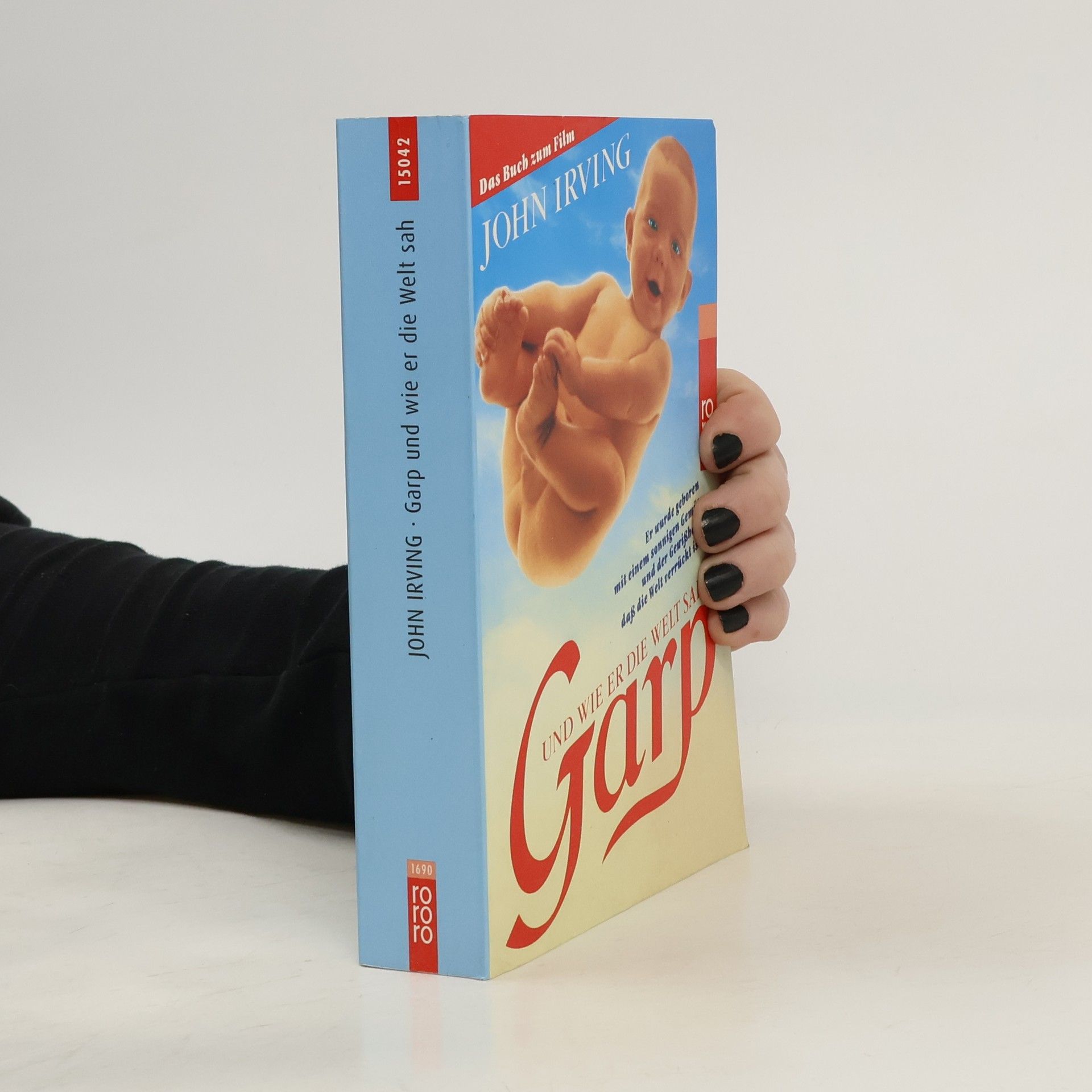 John Irving Garp und wie er die Welt sah : Roman