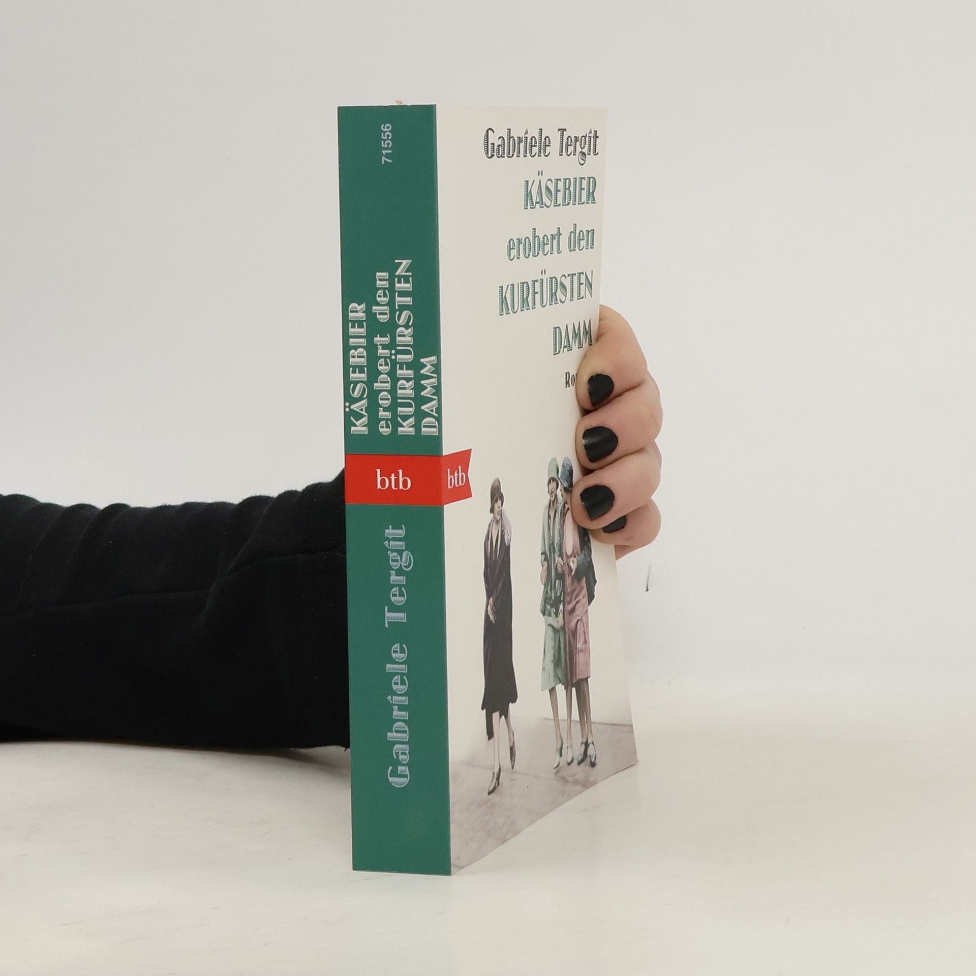 Gabriele Tergit Käsebier erobert den Kurfürstendamm