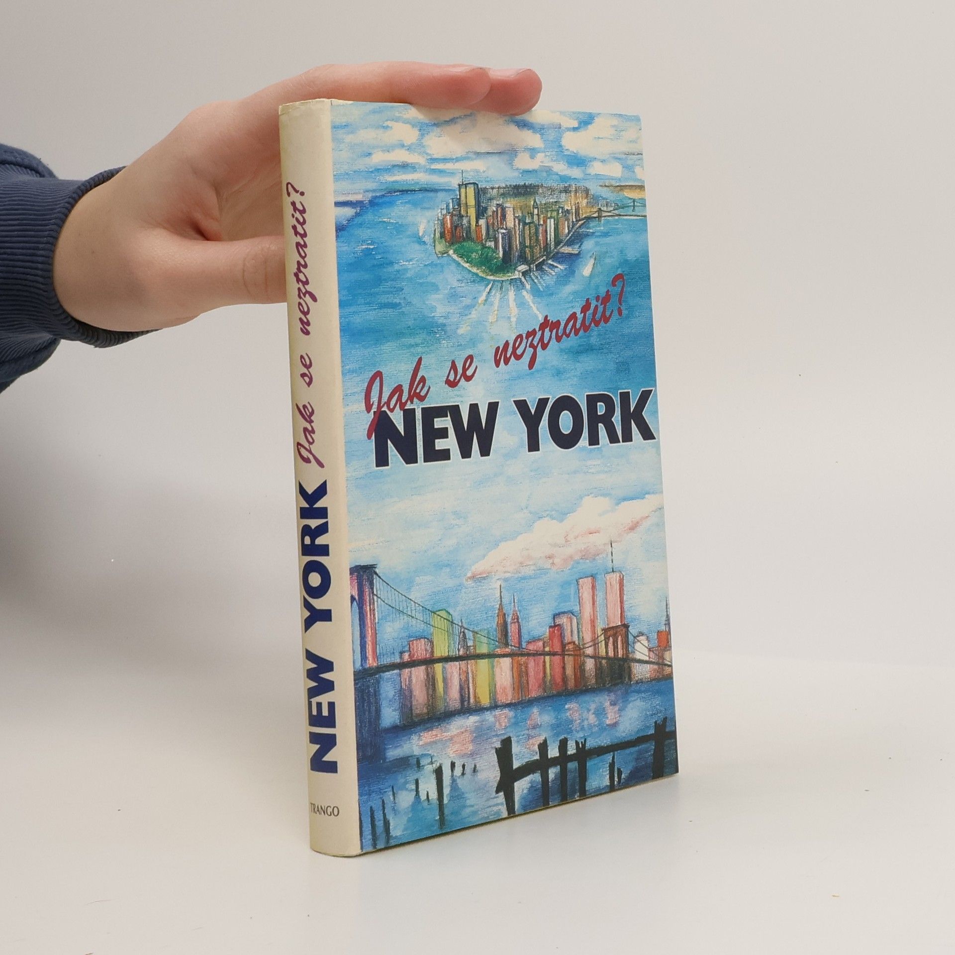 Natalie John Jak se neztratit? New York