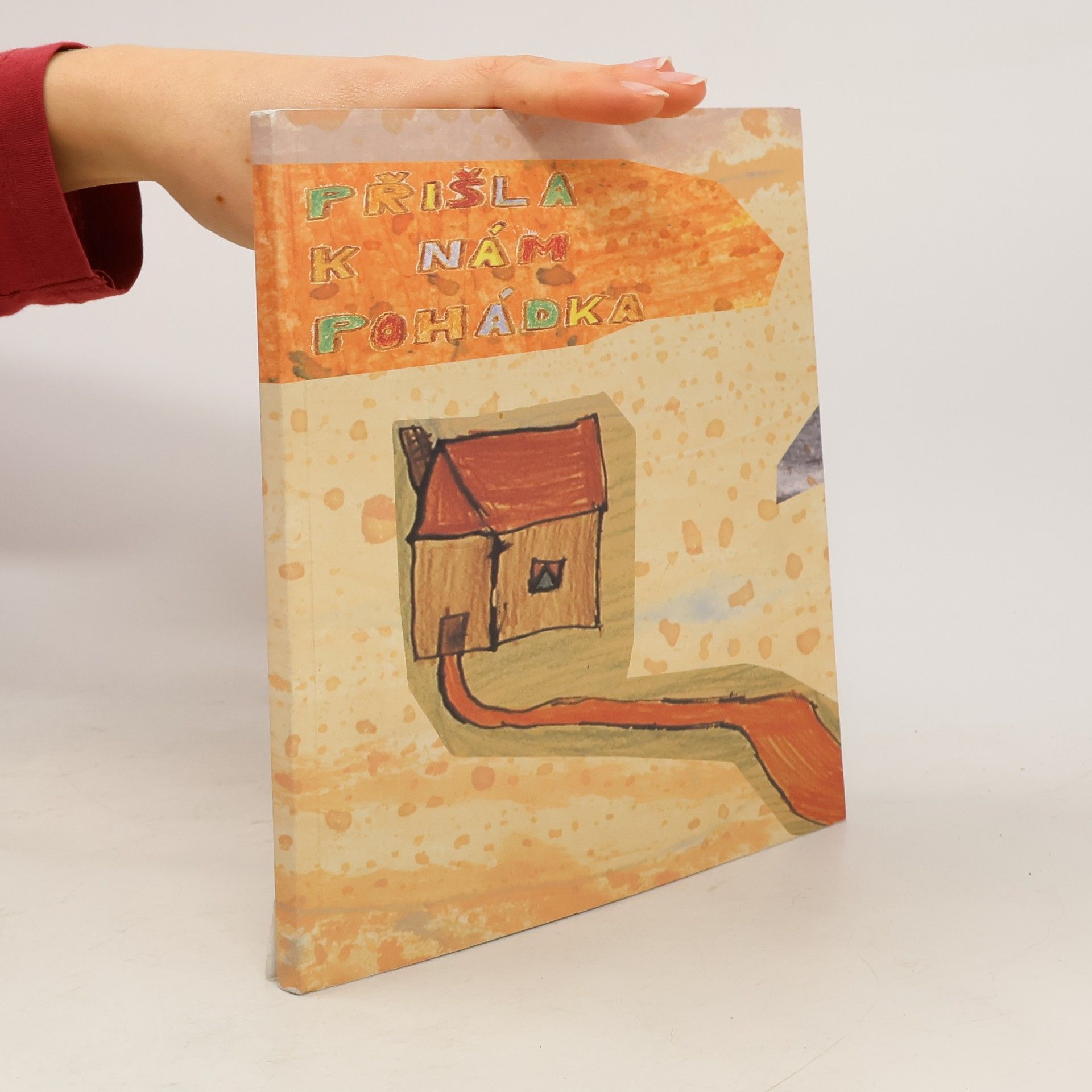 Collectif d'auteurs Přišla k nám pohádka