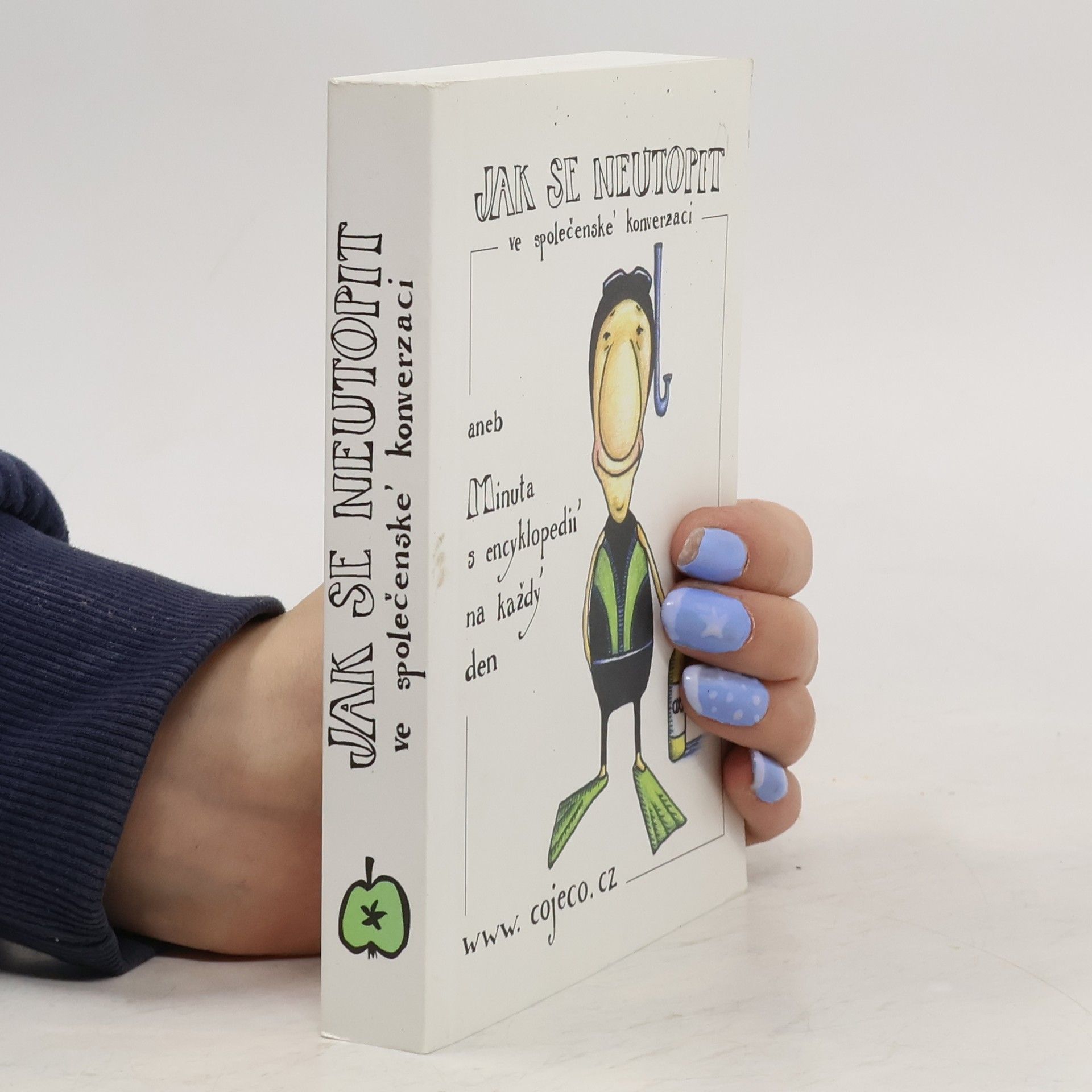 Jak se neutopit ve společenské konverzaci aneb Minuta s encyklopedií na každý den