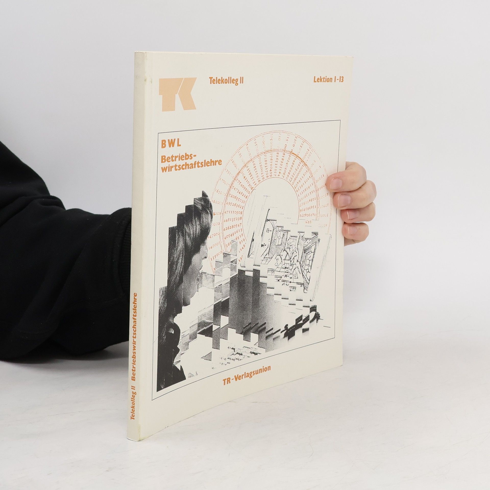 Wolfgang Weber Telekolleg 2. Betriebswirtschaftslehre