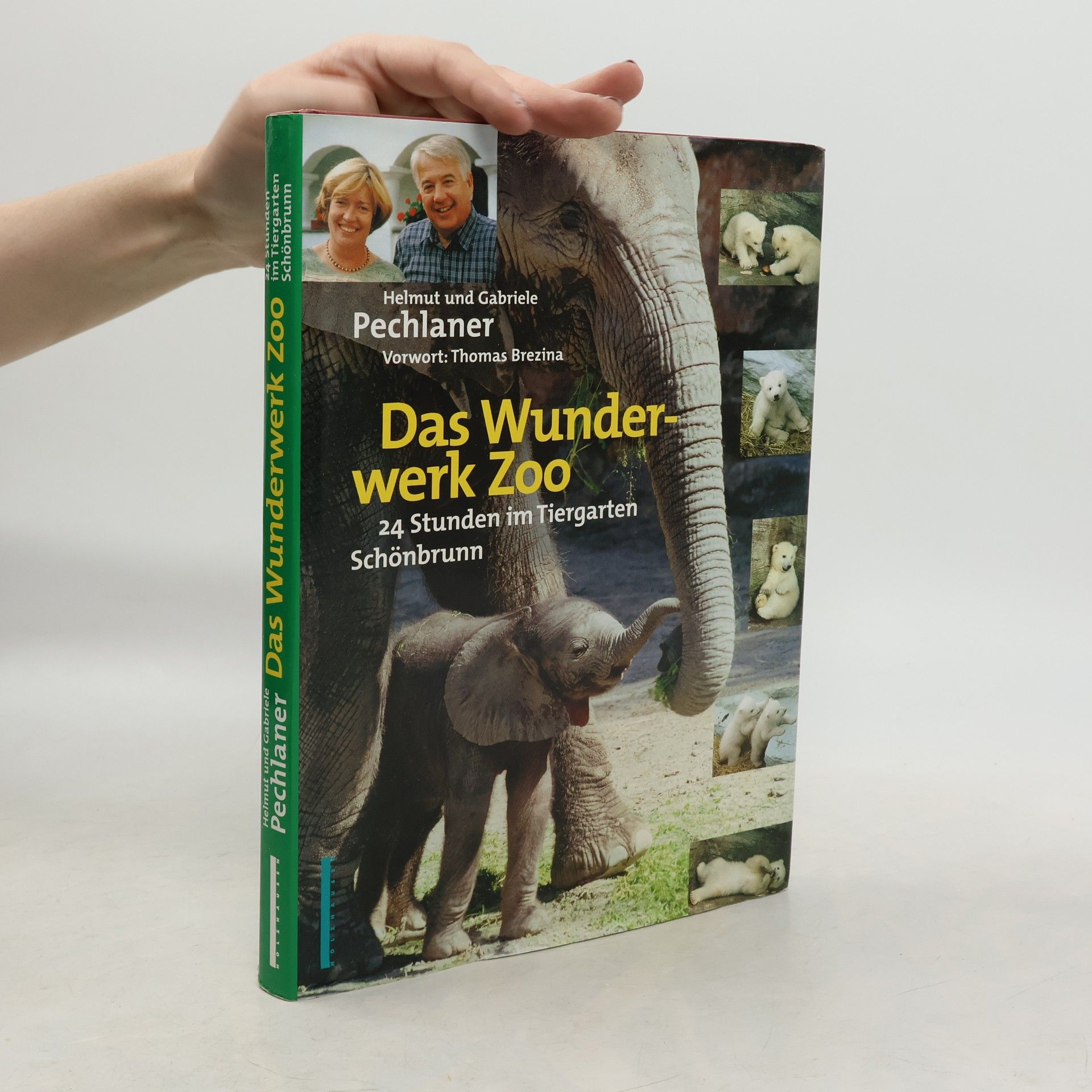 Helmut Pechlaner Das Wunderwerk Zoo