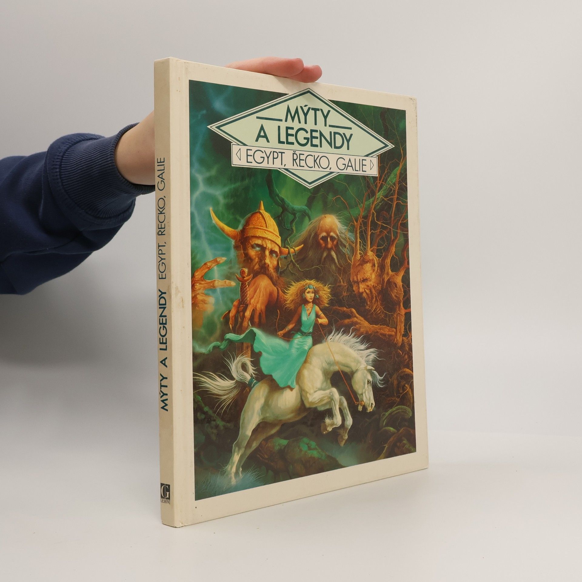 Alain Quesnel Mýty a legendy. Egypt, Řecko, Galie
