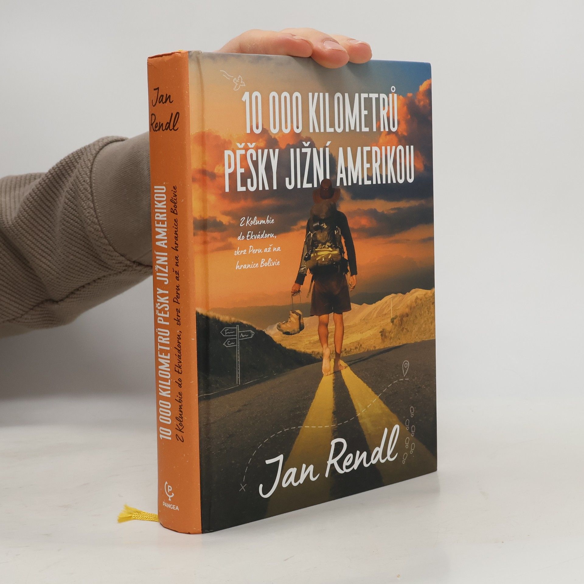 Jan Rendl 10 000 kilometrů pěšky Jižní Amerikou. Z Kolumbie do Ekvádoru, skrz Peru až na hranice Bolívie